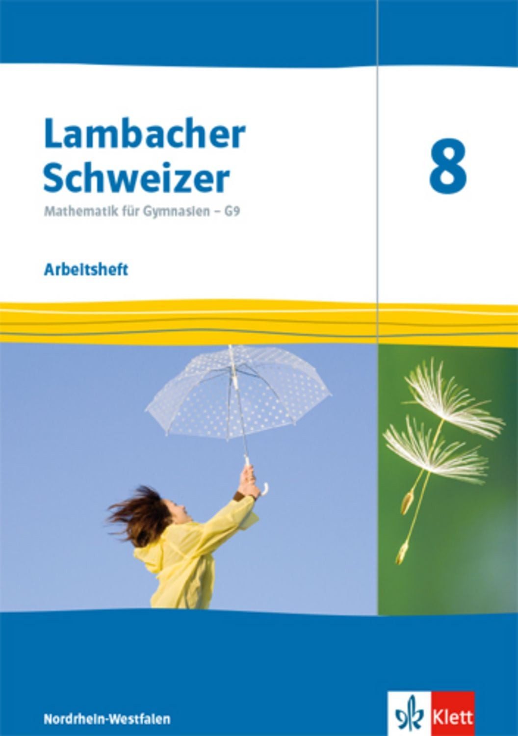 Lambacher Schweizer Mathematik 8 - G9. Arbeitsheft plus Lösungsheft Kl / diverse
