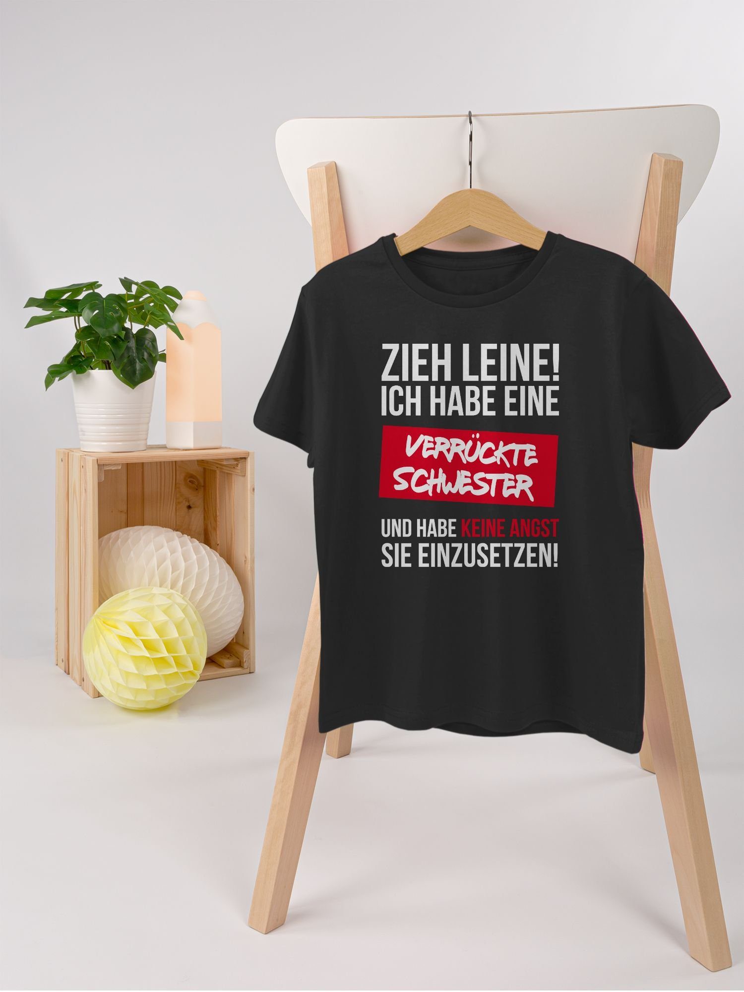 Shirtracer eine verrückte Schwarz Schwester Leine Ich Schwester habe T-Shirt Zieh 1