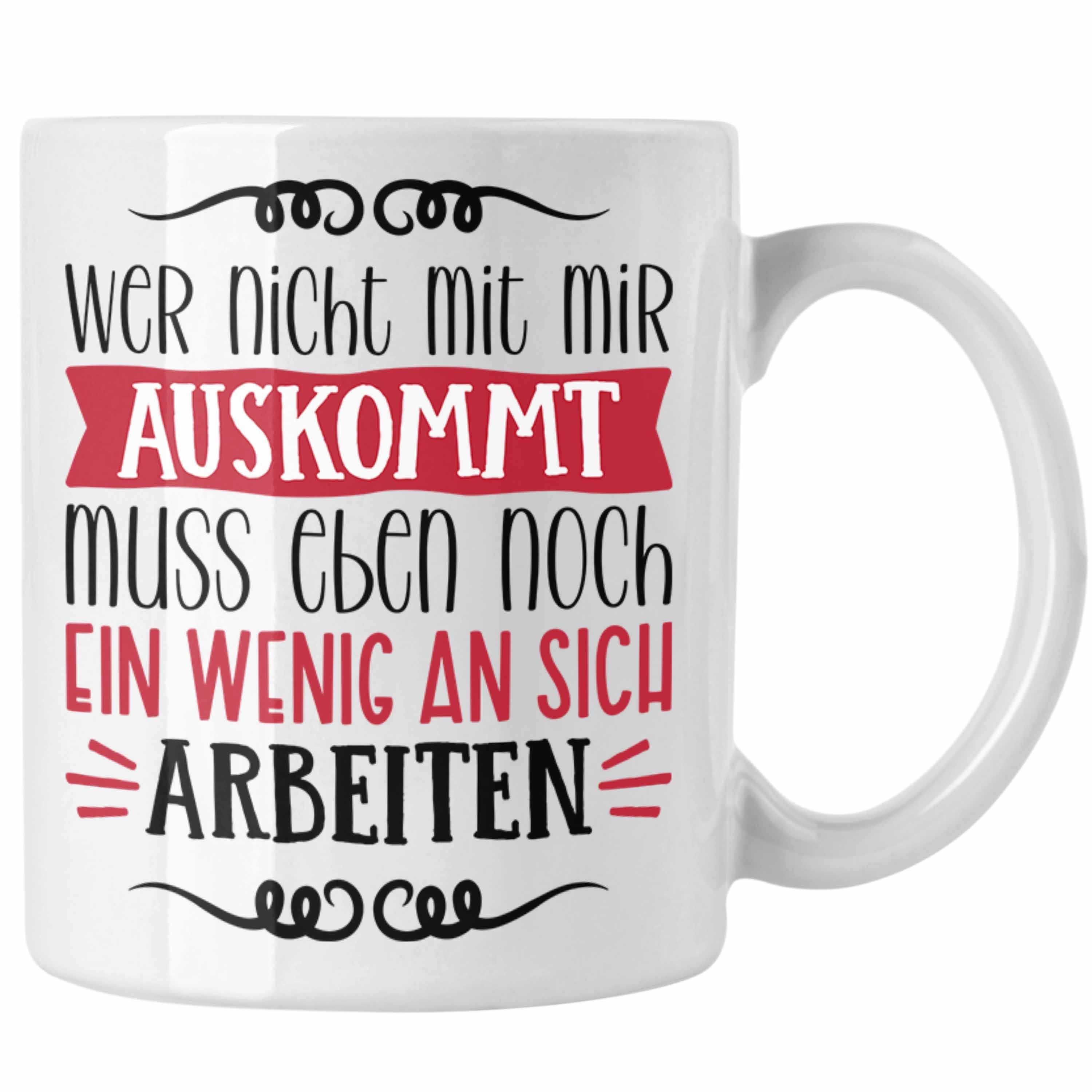 Trendation Tasse Lustige mit Nicht Weiss Wer als Mit Tasse Mir Geschenkidee Spruch Auskommt