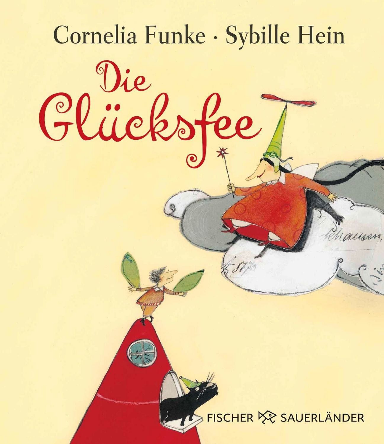 Die Glücksfee / Cornelia Funke