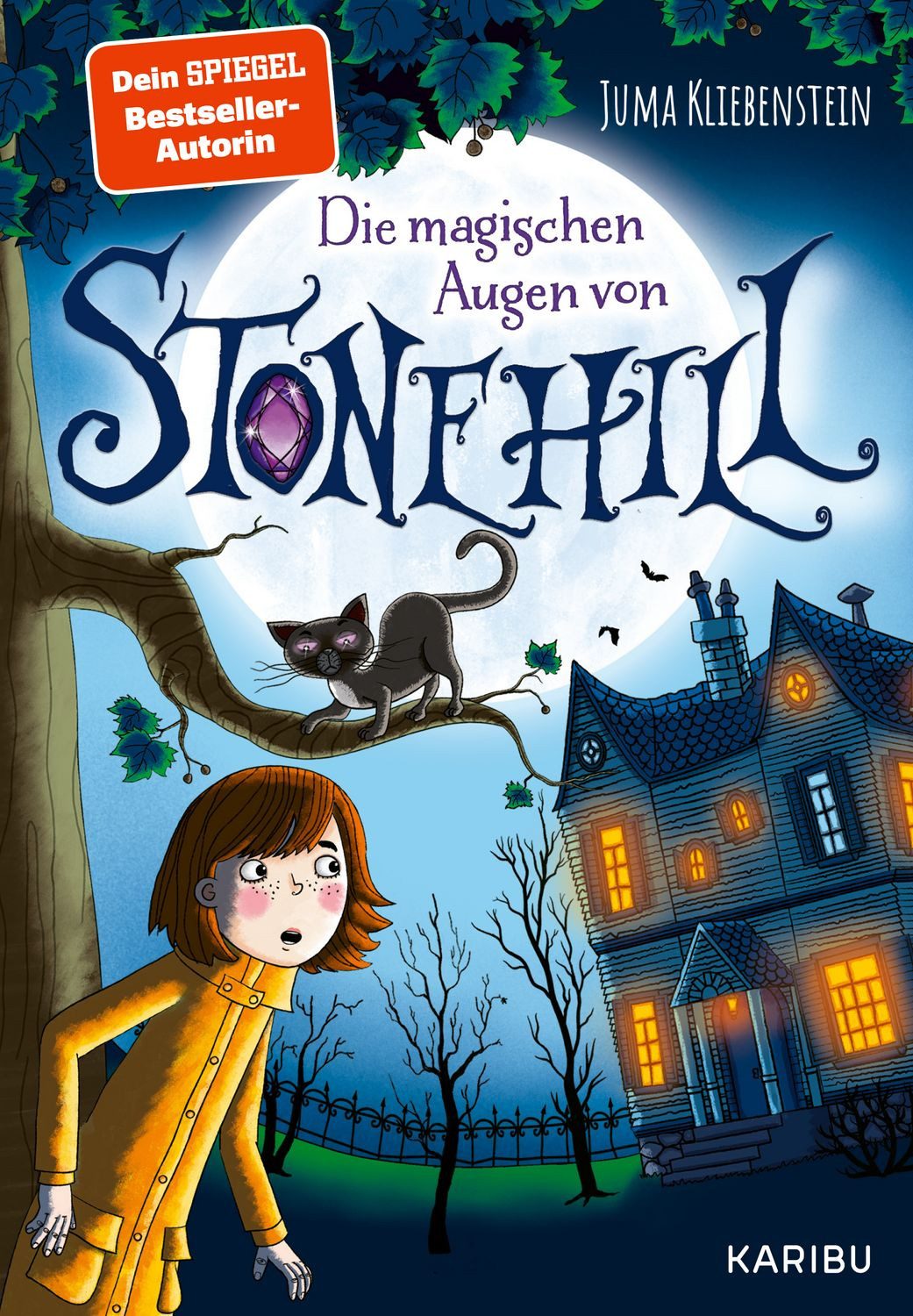 Die magischen Augen von Stonehill / Juma Kliebenstein, Das Mystery-Abenteuer für Jungen und Mädchen ab 9 Jahre