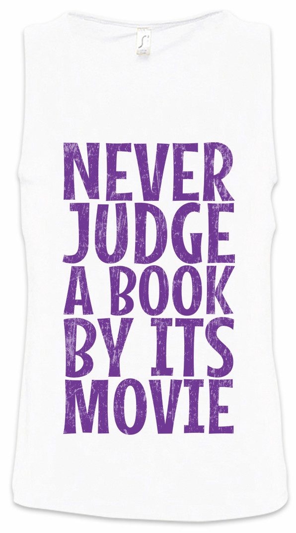 Tanktop Never Judge A Book By Its Movie Ärmelloses T-Shirt Bad Film Adaptation