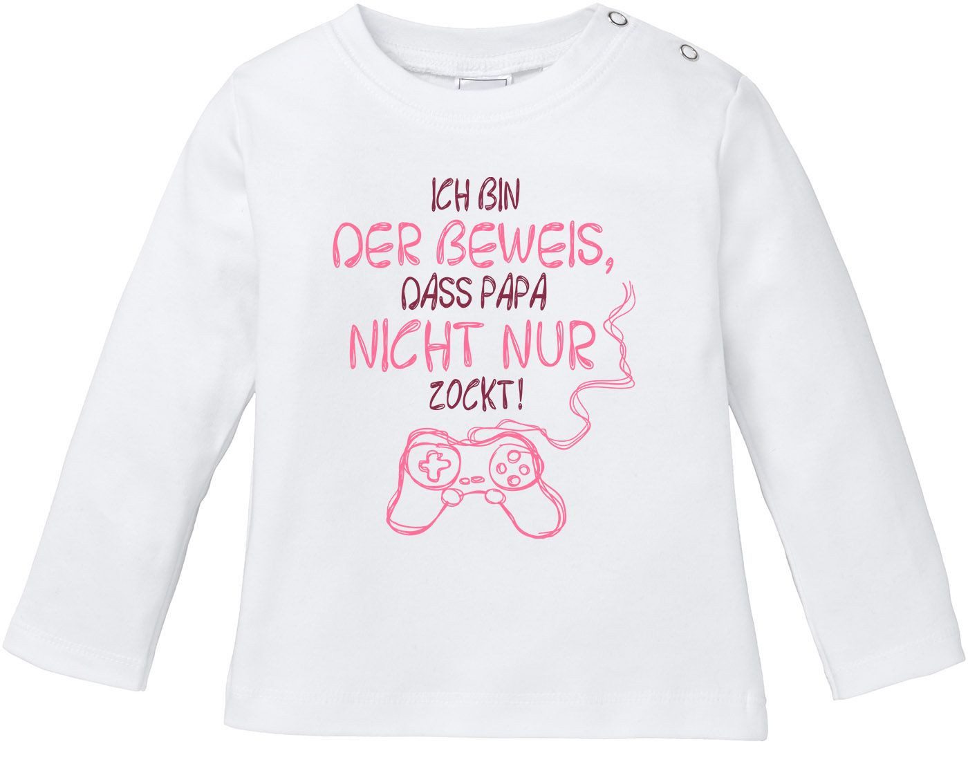 Rundhalsshirt Baby Langarmshirt Babyshirt Babyshirt Ich bin der Beweis dass Papa