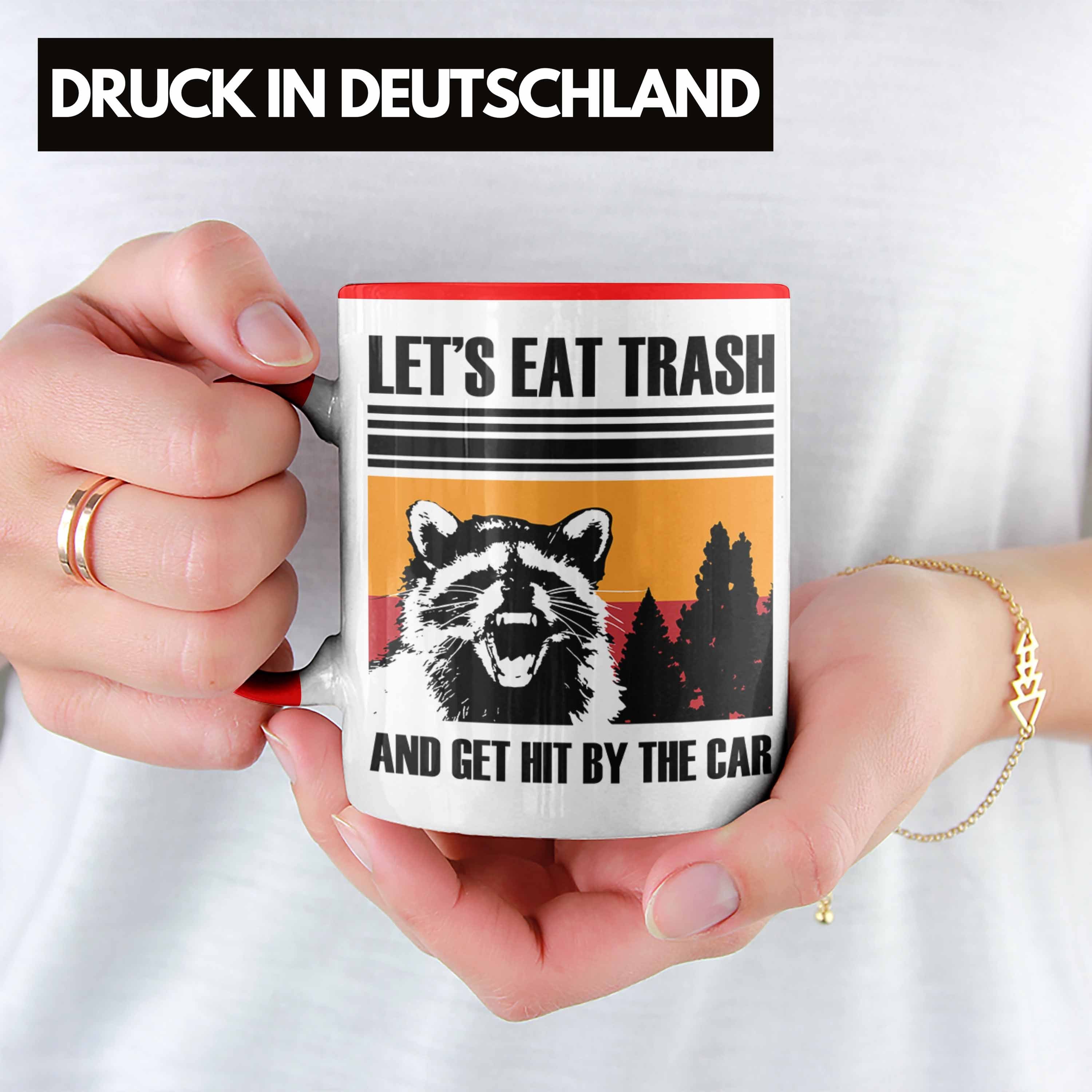 "Lets Waschbären Trash" Eat Geschenk Trendation Tierliebhaber Tasse für Rot Waschbär Tasse