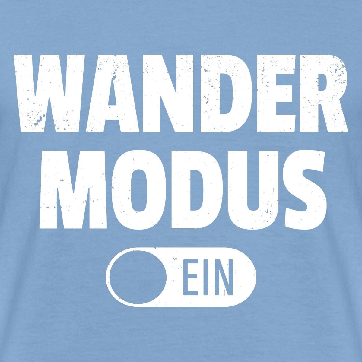 Spreadshirt T-Shirt Wandermodus Ein Männer T-Shirt (1-tlg)