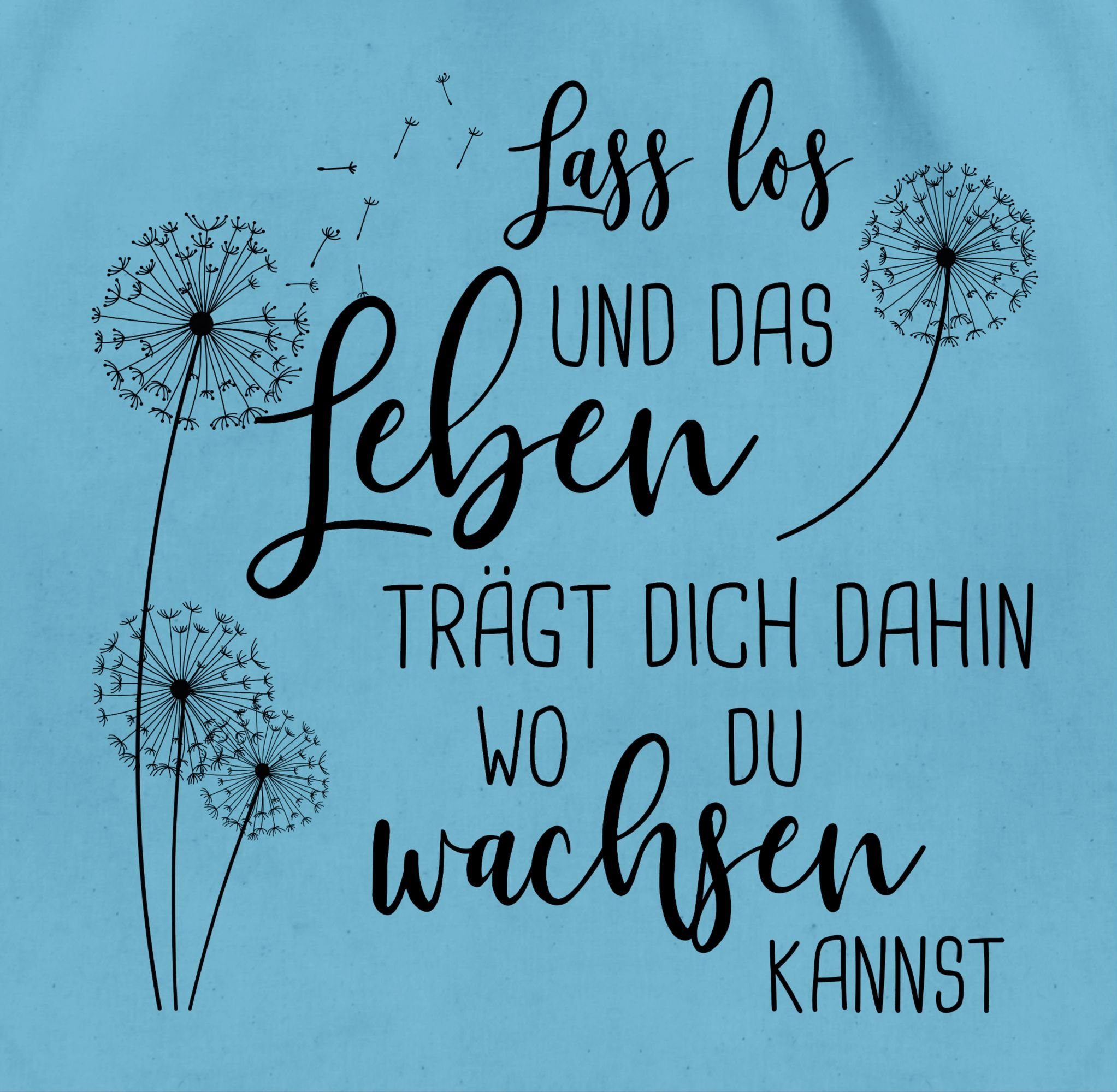Shirtracer Turnbeutel Lass los Pusteblumen - günstig online kaufen