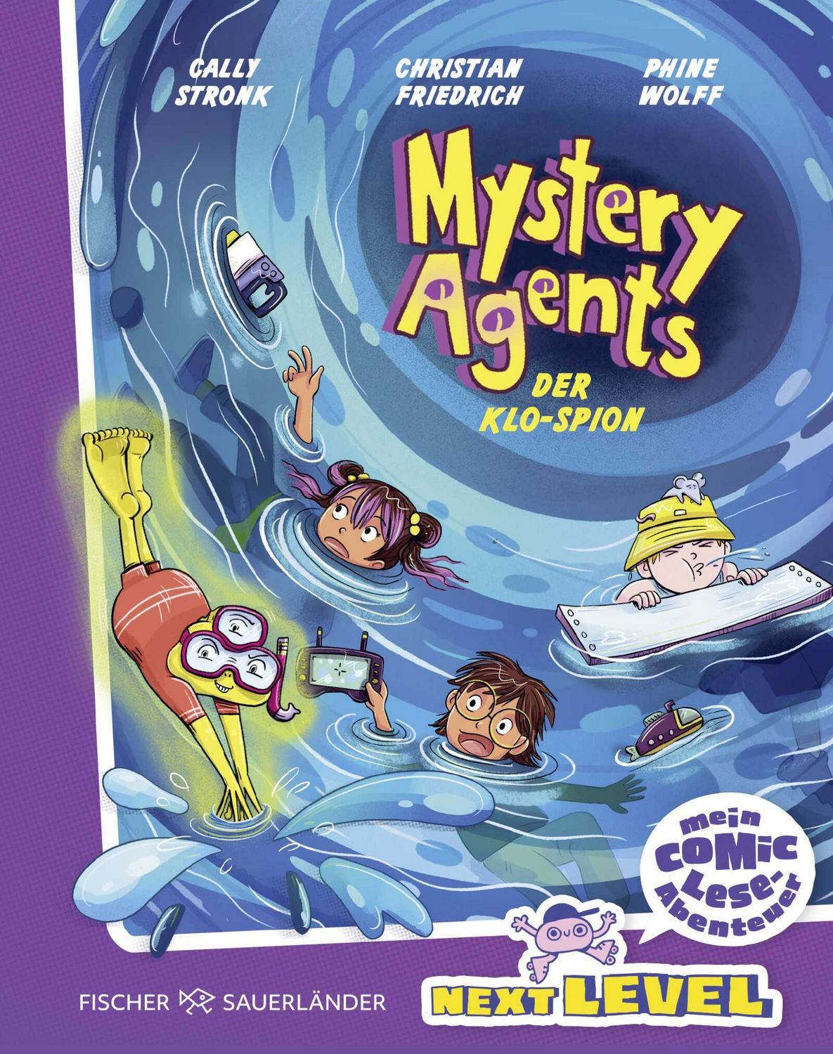 Mystery Agents: Der Klo-Spion / Cally Stronk, Christian Friedrich