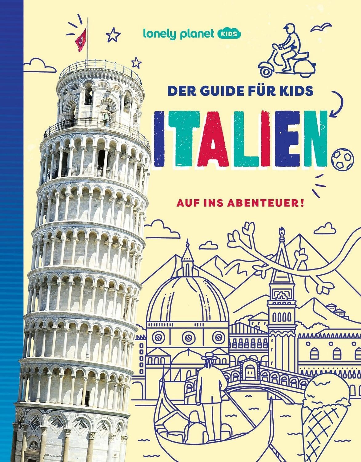LONELY PLANET Kinderreiseführer Der Guide für Kids Italien / diverse