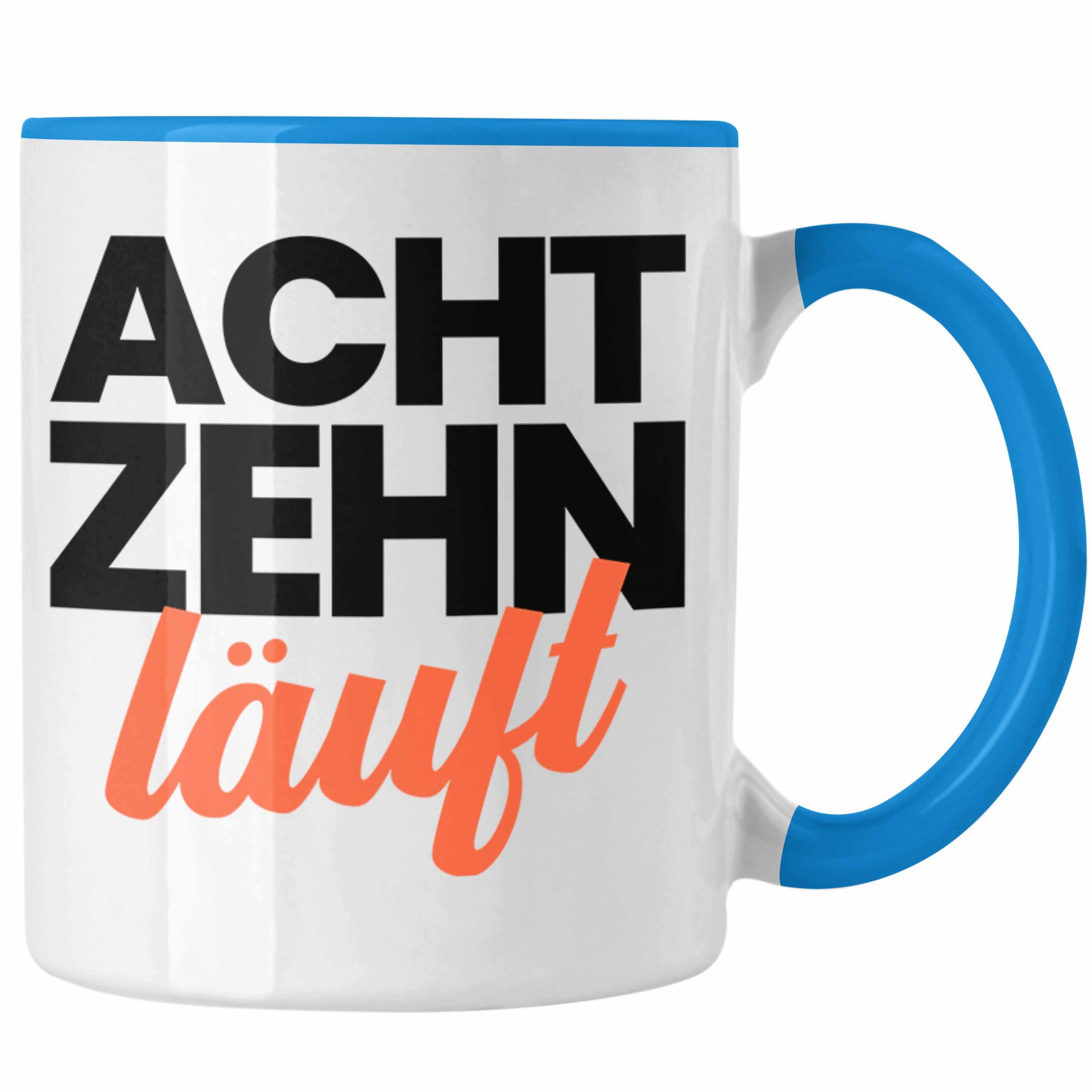 Trendation Tasse Trendation - 18. Geburtstag Tasse Geschenk Mädchen Jungen Geschenkidee Lustig Spruch Sprüche 18 Geschenke Geschenkideen zum 18 Bday 18er Blau