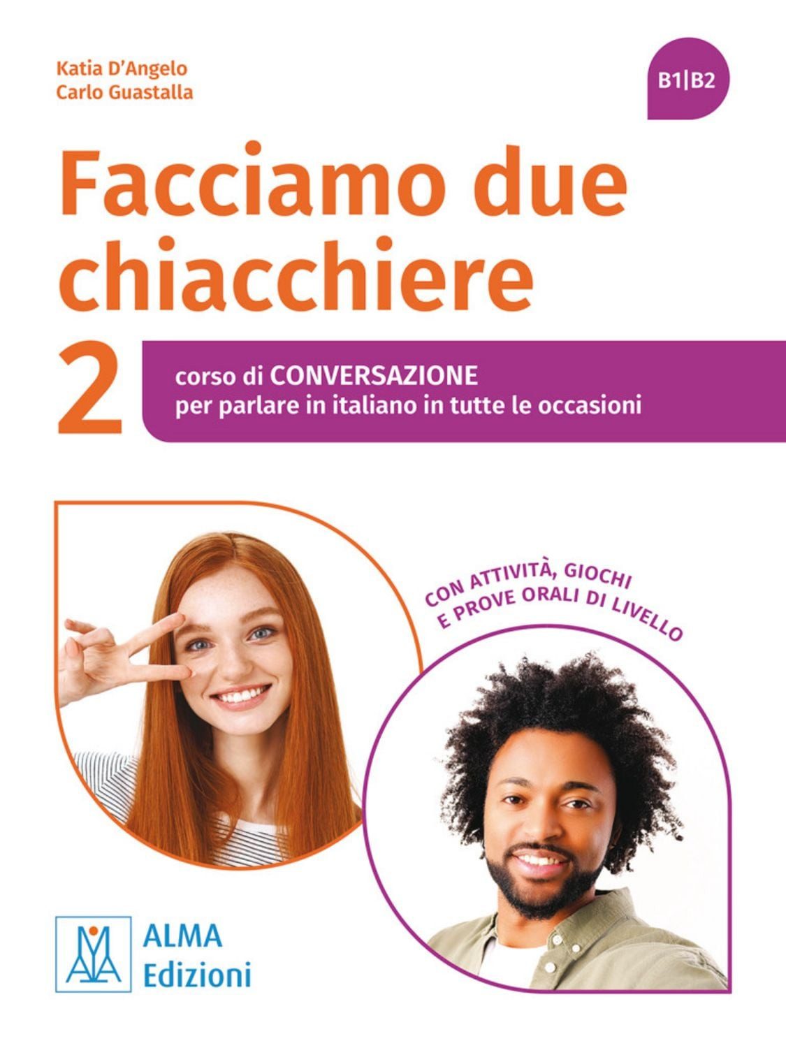 Facciamo due chiacchiere 2 / Katia D'Angelo, Carlo Guastalla