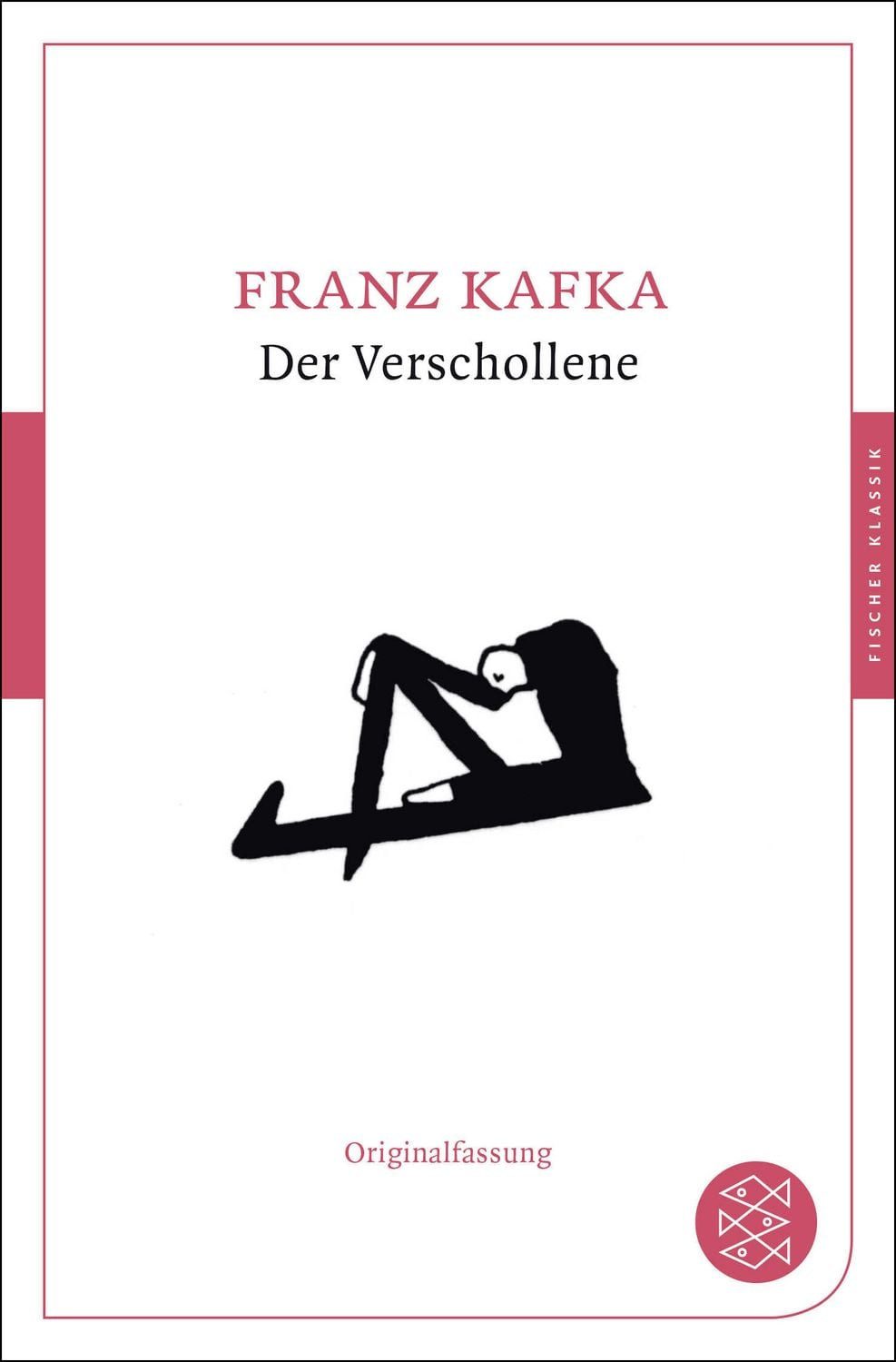 Der Verschollene / Franz Kafka