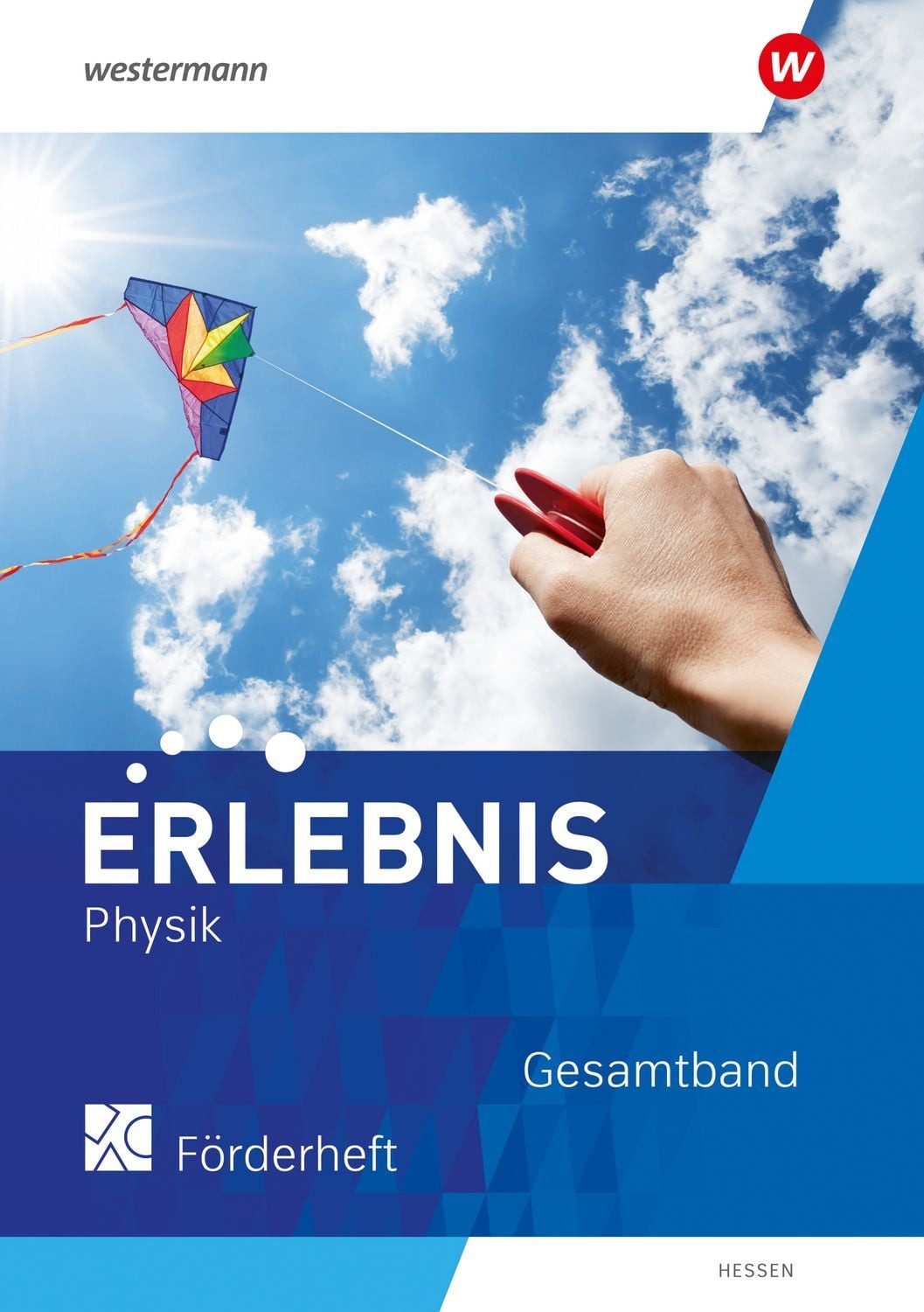 Erlebnis Physik - Ausgabe 2023 für Hessen / diverse