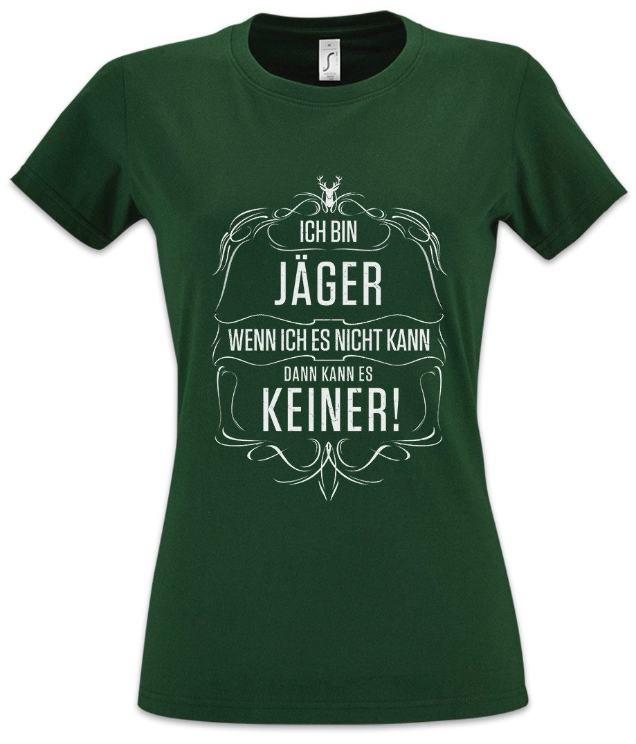 Urban Backwoods Print-Shirt Ich Bin Jäger Damen T-Shirt Jagd Jagen Beruf Hobby Reviermeister (1-tlg) Revier Wild Geschenk Hunter