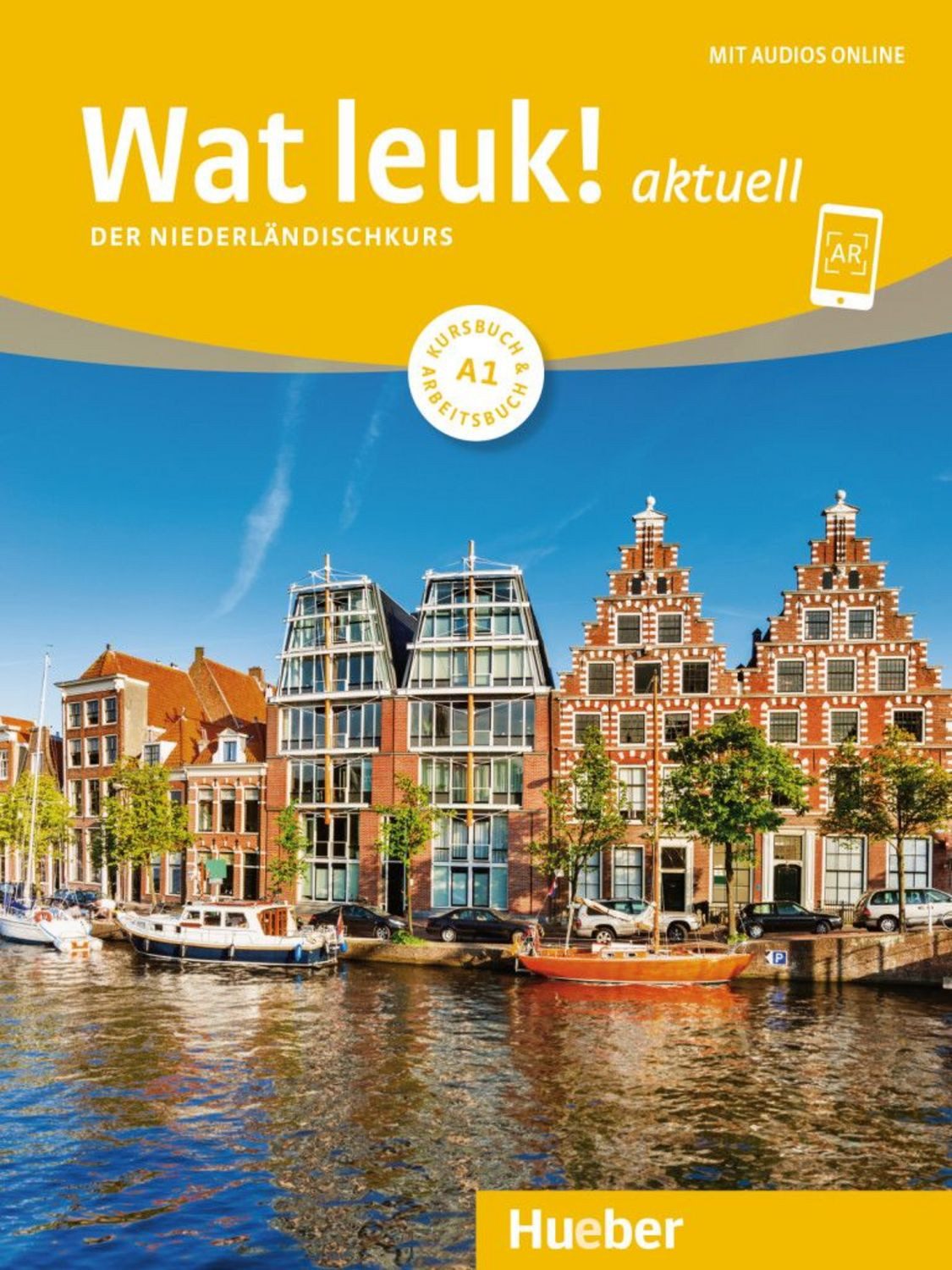 Wat leuk! aktuell A1 / Filip Dedeurwaerder-Haas, Irmgard D.J. Gassmann, Chantal Burger