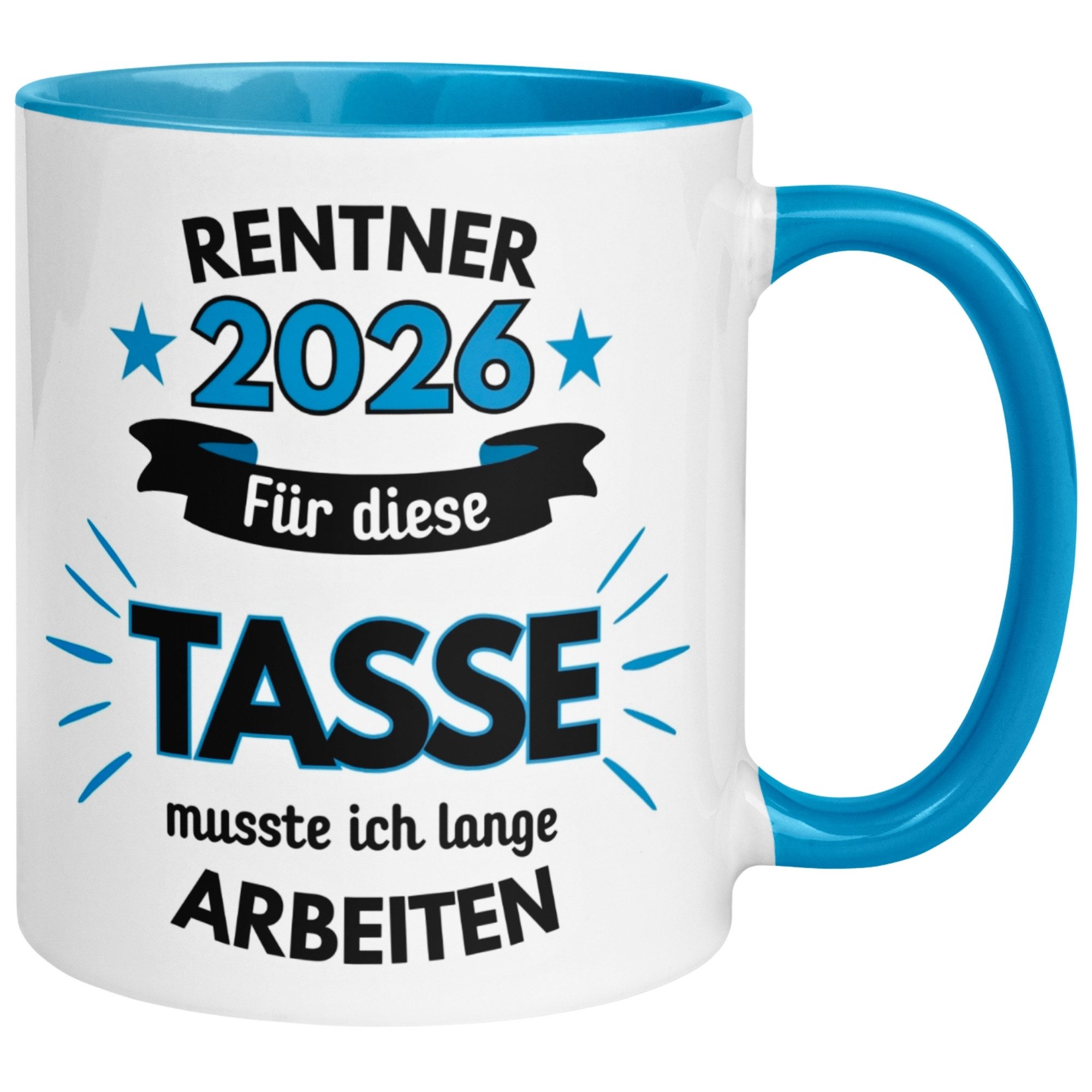 Momentals Tasse Rentner 2026 – „Für die musste ich lange arbeiten“ – Rentenbeginn Mann, Gratis Versand · Links-&Rechtshänder · Spülmaschinenfest