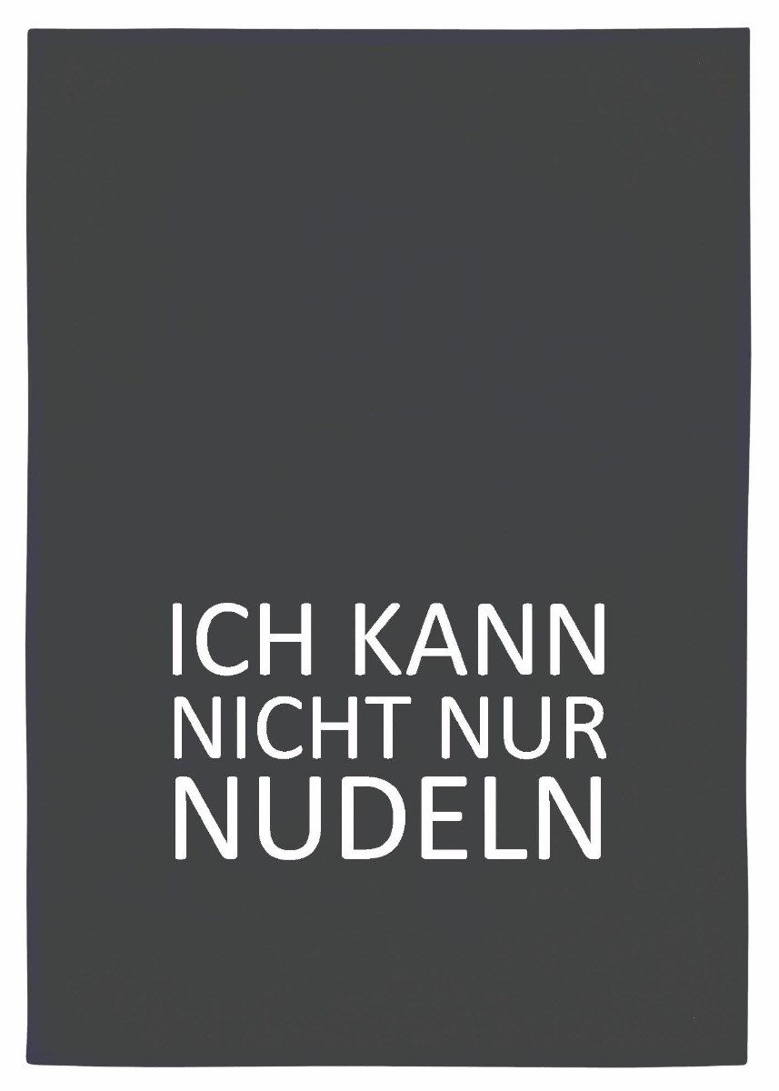 17;30 Hamburg Geschirrtuch Ich kann nicht nur Nudeln, Grau, (1-tlg), 50x70cm, Siebdruck