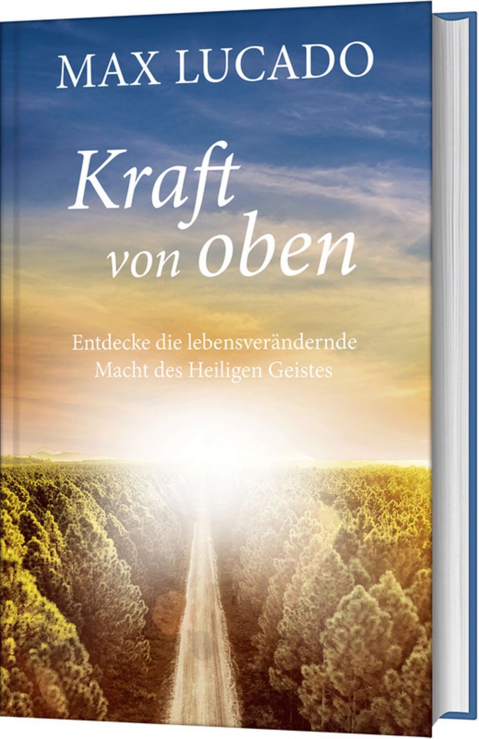 Kraft von oben / Max Lucado