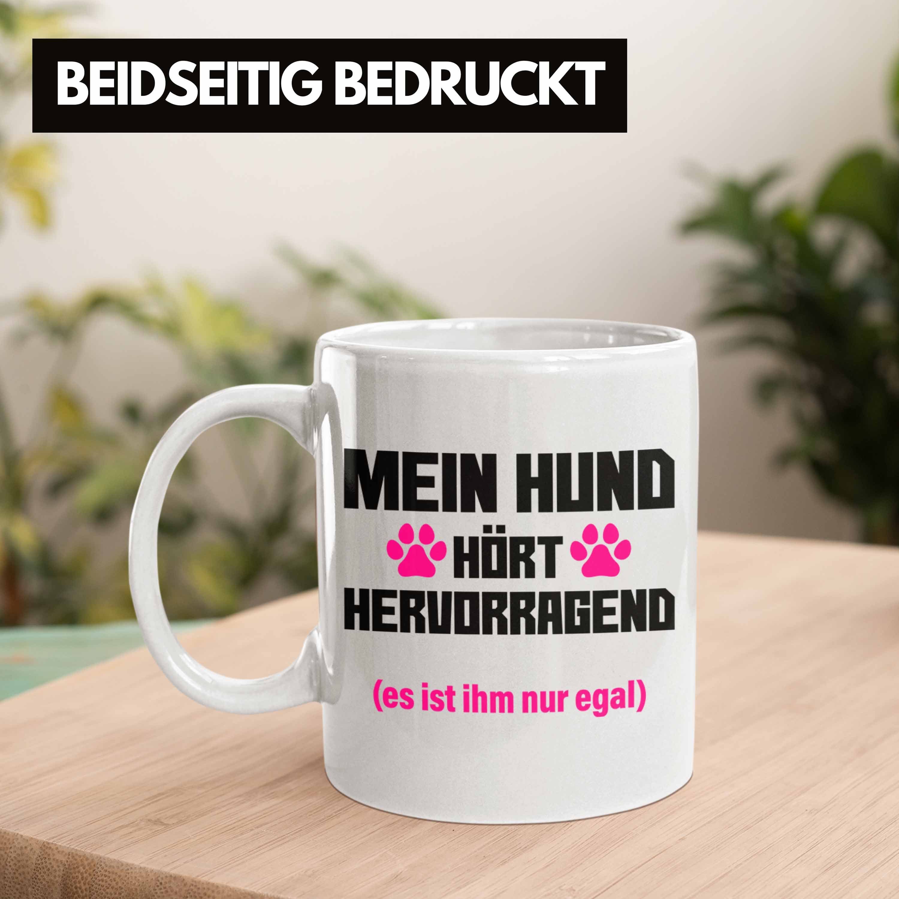 Hunde Weiss Tasse - Hunde-Mama Becher Geschenk Trendation Spruch Witzig Tasse Trendation Frauen