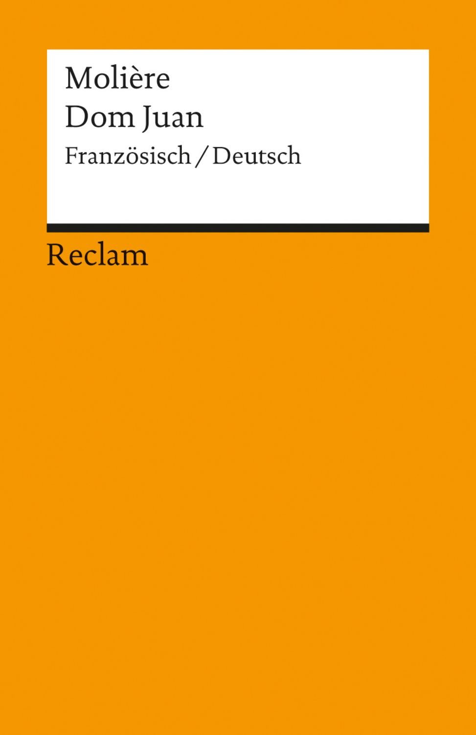 Dom Juan ou Le Festin de pierre / Don Juan oder Der steinerne Gast / Molière