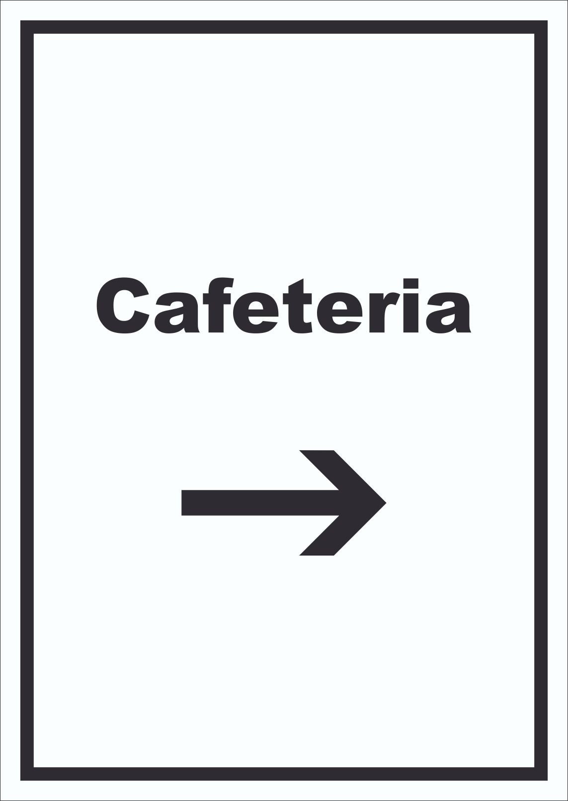 Hinweisschild Cafeteria Schild mit Text und Richtungspfeil rechts Selbstbedienung