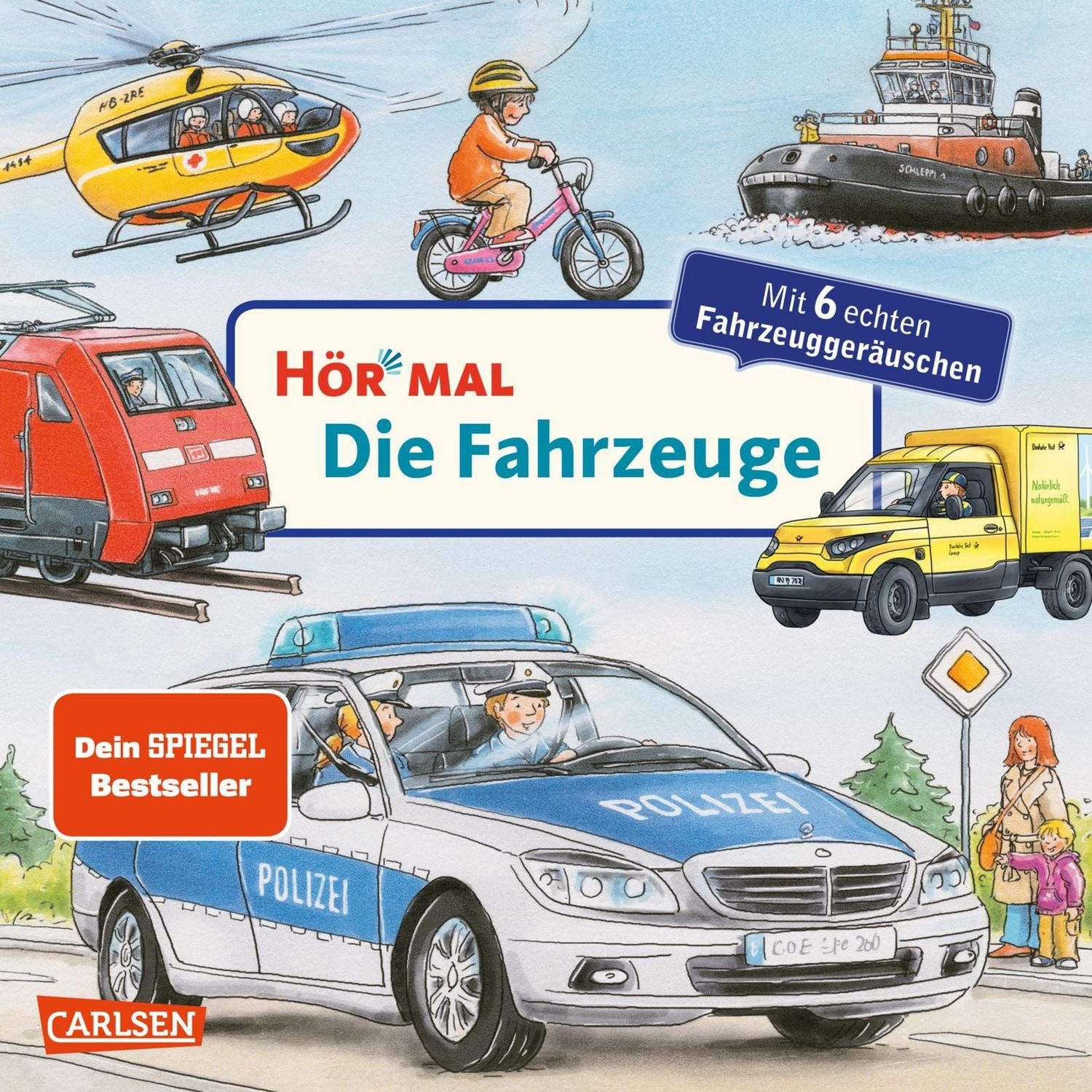 Hör mal (Soundbuch): Die Fahrzeuge / Christian Zimmer