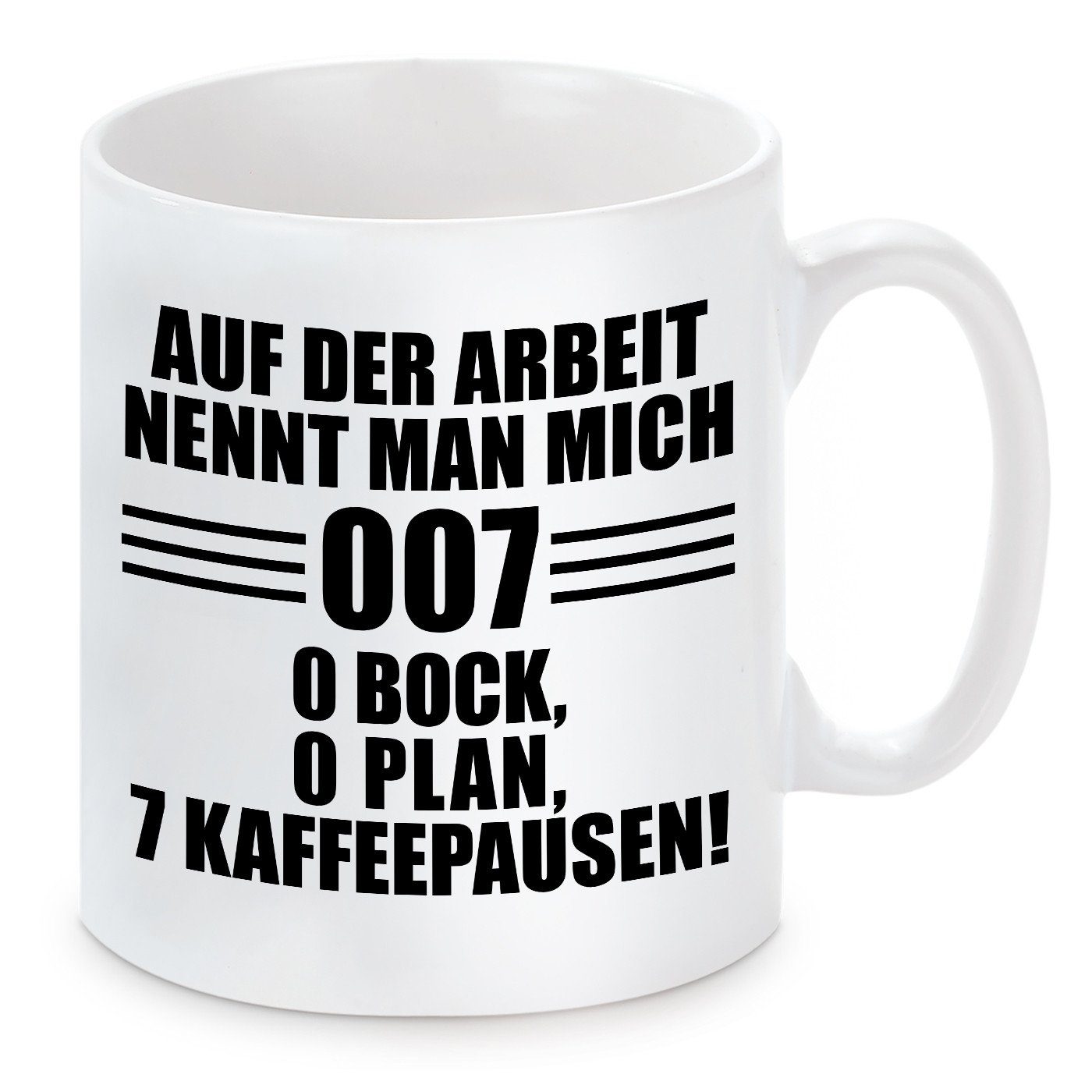 Herzbotschaft Tasse Kaffeebecher mit Motiv Auf der Arbeit nennt man mich 007, Keramik, Kaffeetasse spülmaschinenfest und mikrowellengeeignet