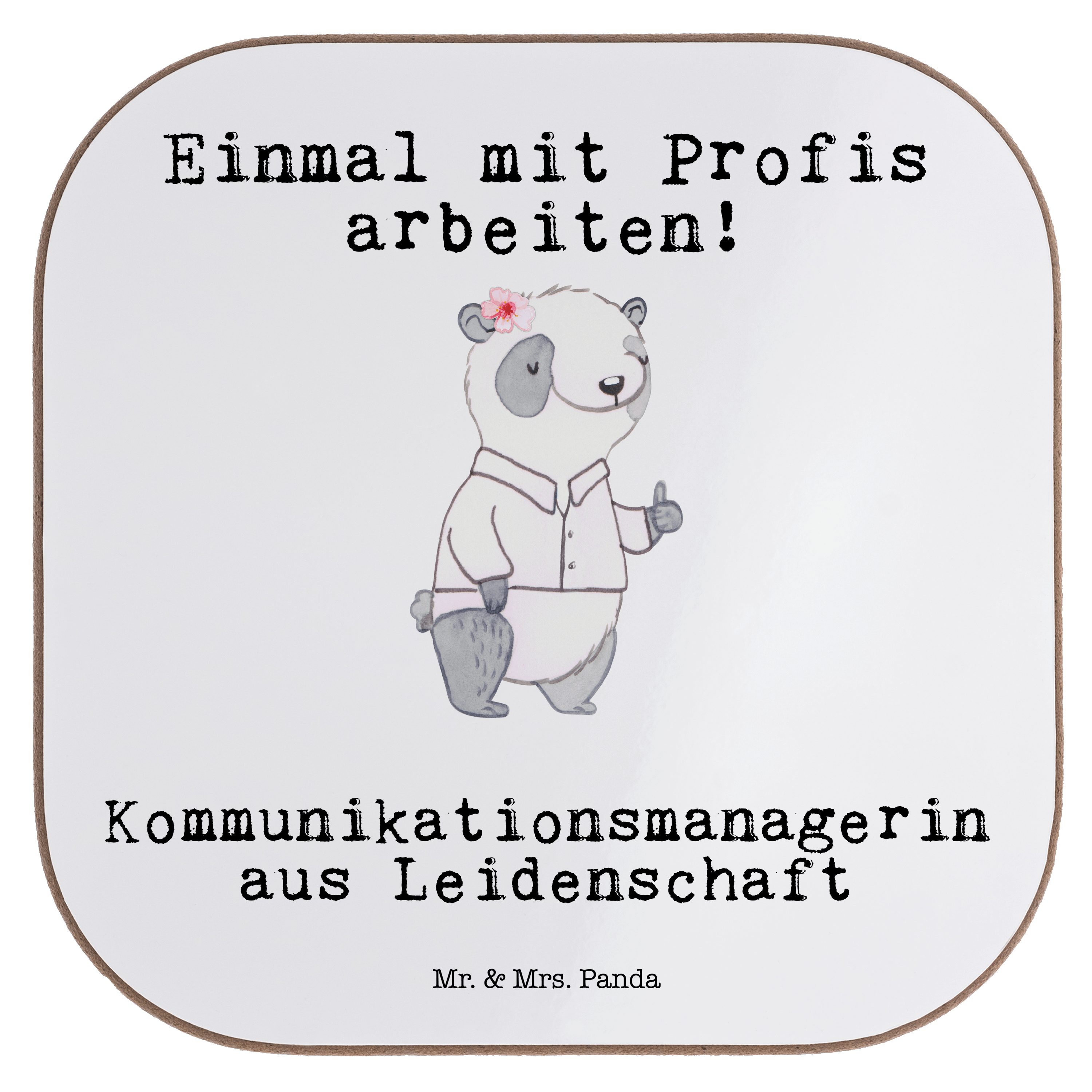 Mr. & Mrs. Panda Getränkeuntersetzer Kommunikationsmanagerin aus Leidenschaft - Weiß - Geschenk, studium, 1-tlg.