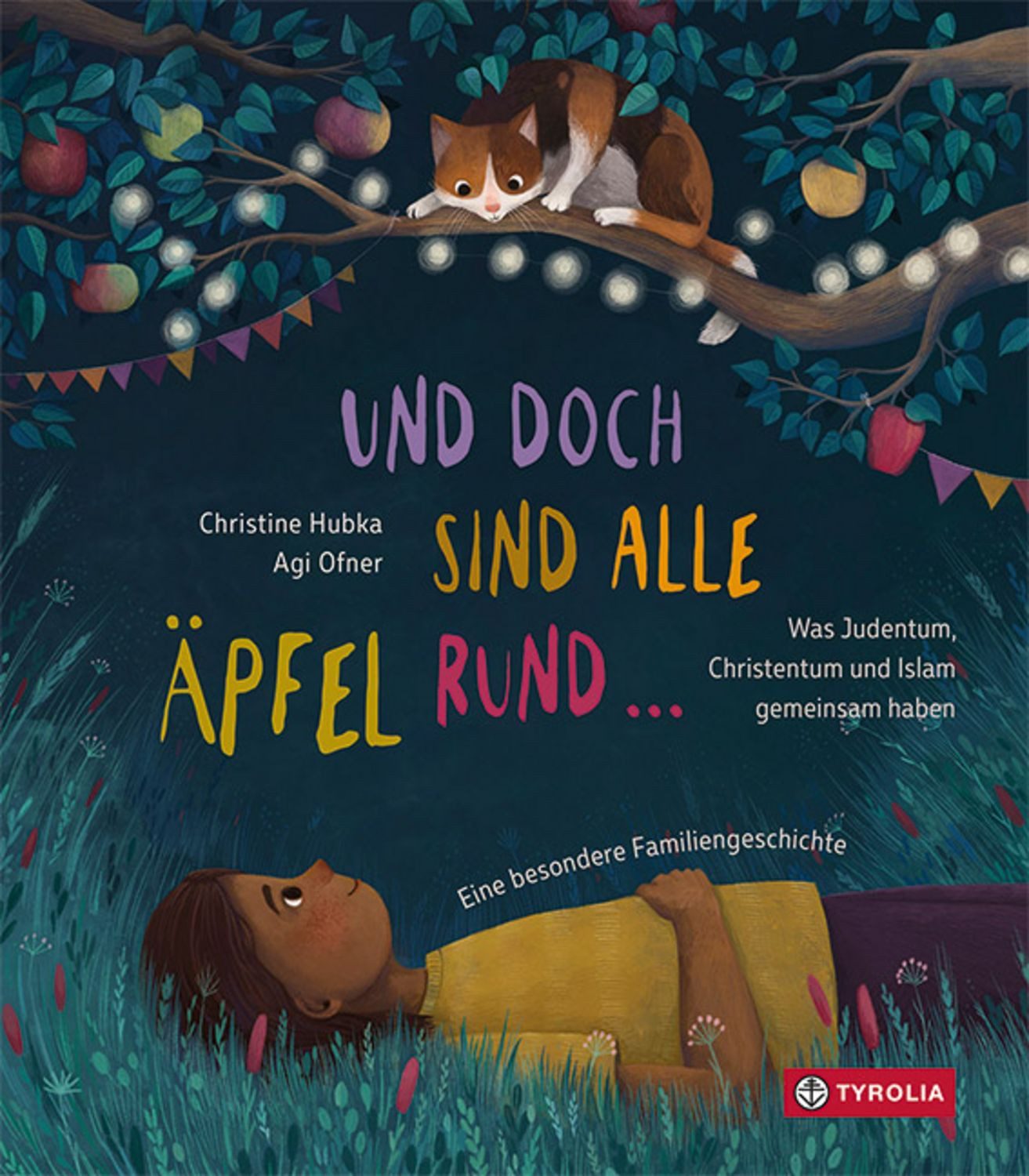 Und doch sind alle Äpfel rund / Christine Hubka