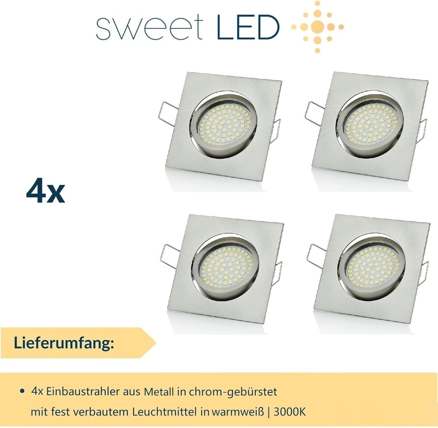 Sweet LED LED Einbaustrahler 4er SET 3000K schwenkbar Chrom LED Deckenspots eckig 3,5W 230V Spot, warmweiß, 3000K, Deckenspots, 82x82 mm, Einbauleuchte