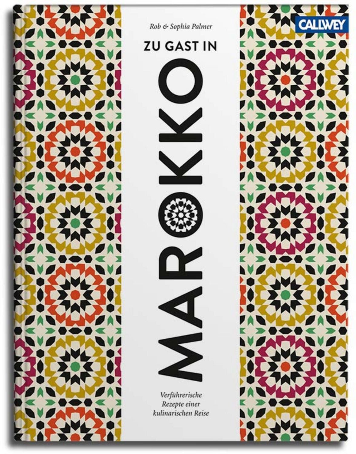 Zu Gast in Marokko / Rob und Sophia Palmer