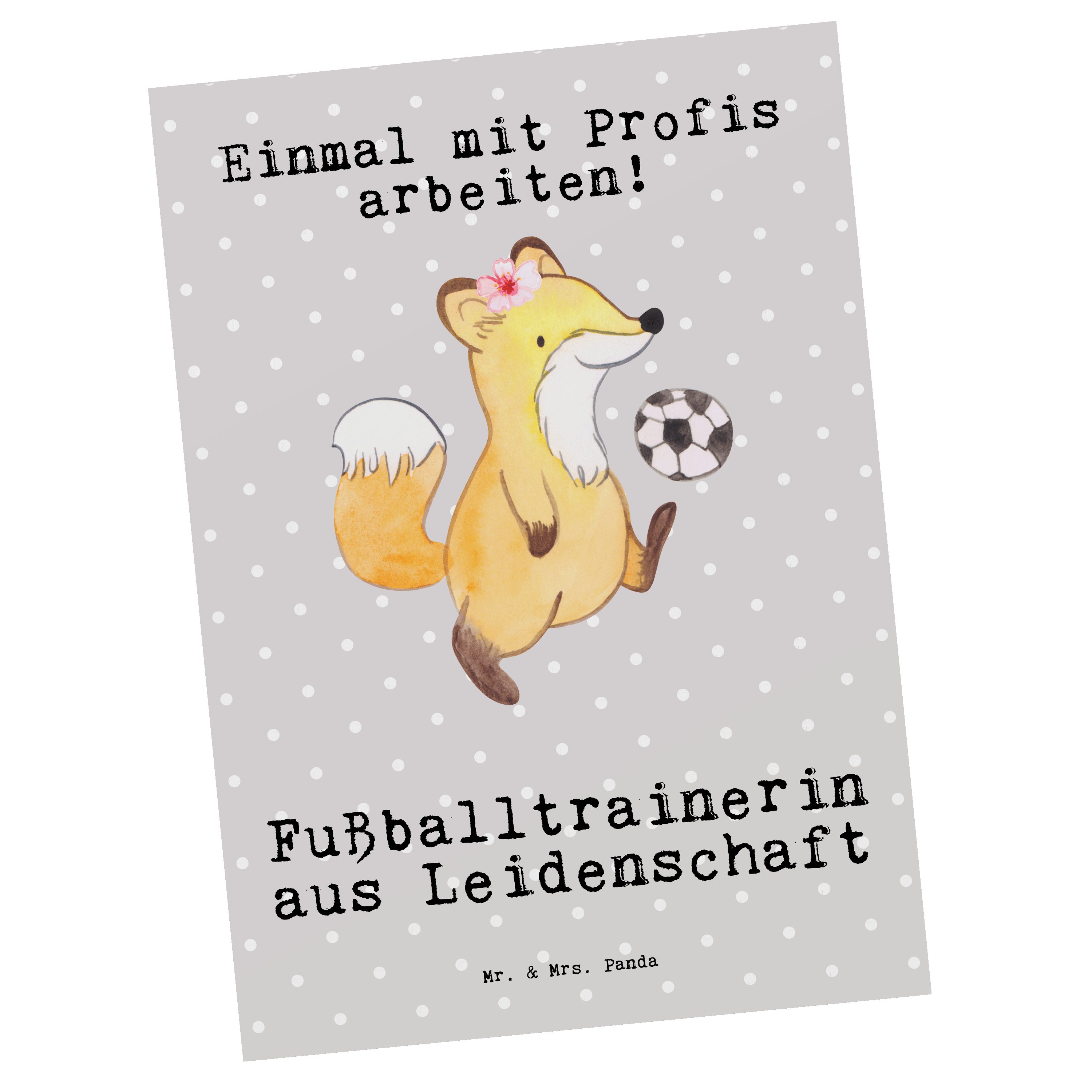 Postkarte Arbeitsk Grau & Fußballtrainerin Geschenk, Leidenschaft aus Mrs. - - Mr. Panda Pastell