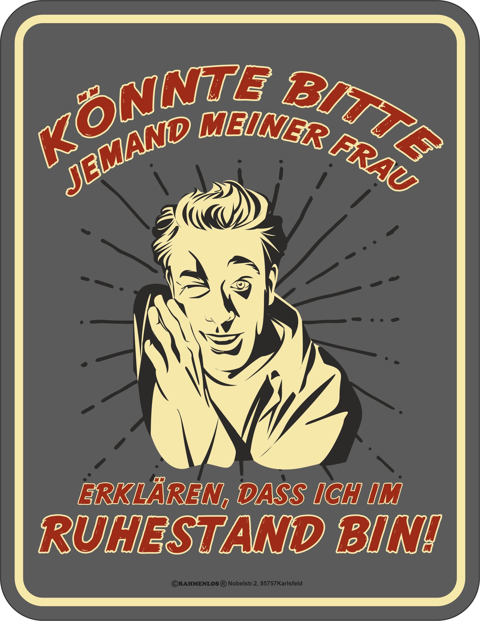 Rahmenlos Blechschild für den Rentner, Geprägtes Blechschild im