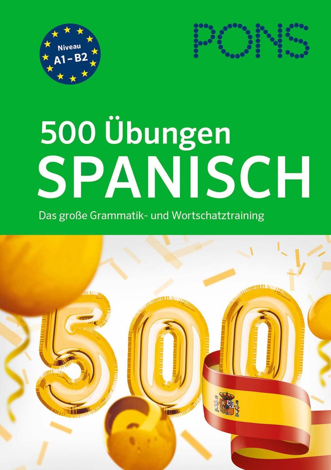 PONS 500 Übungen Spanisch / diverse