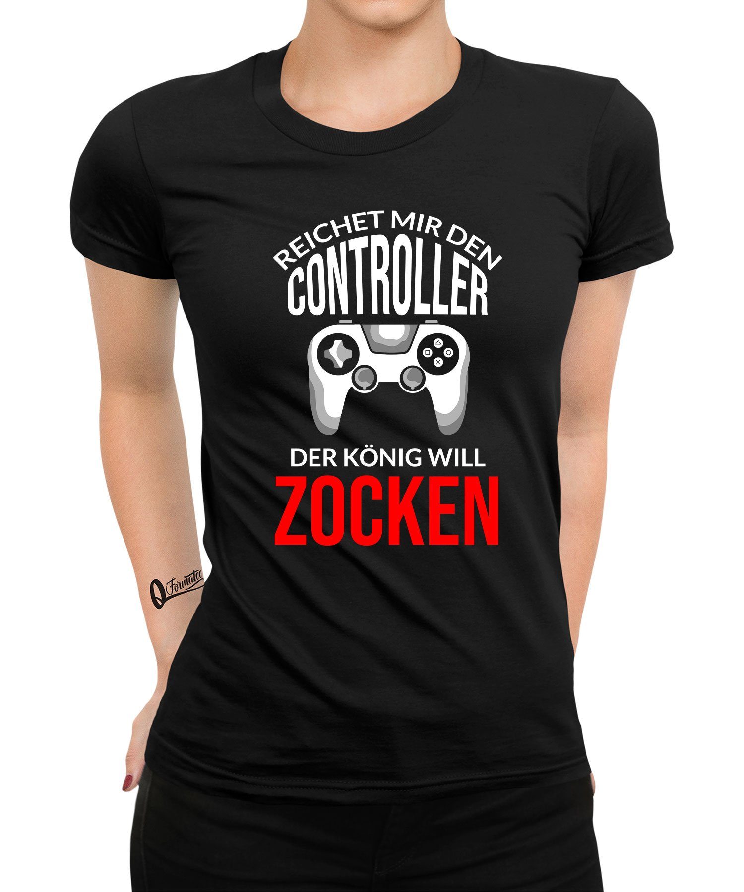 Quattro Formatee Kurzarmshirt (1-tlg) Zocken T-Shirt - Controller Gaming will König Damen Der Gamer
