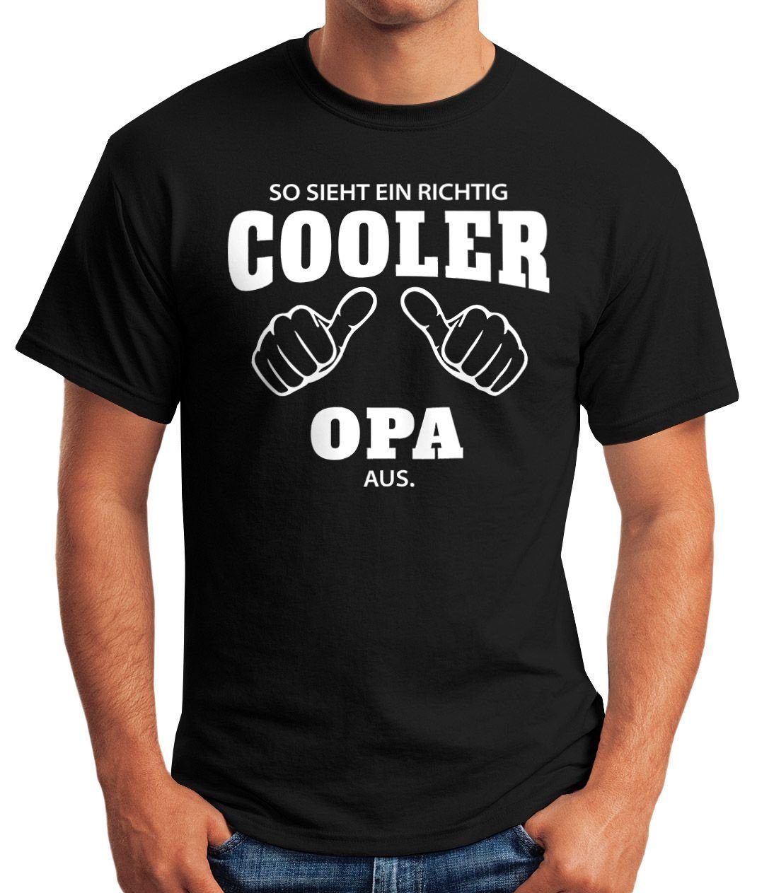 [object Moonworks® schwarz ein aus Fun-Shirt ein Object] MoonWorks richtig So Herren T-Shirt cooler sieht Opa richtig mit Print-Shirt Print