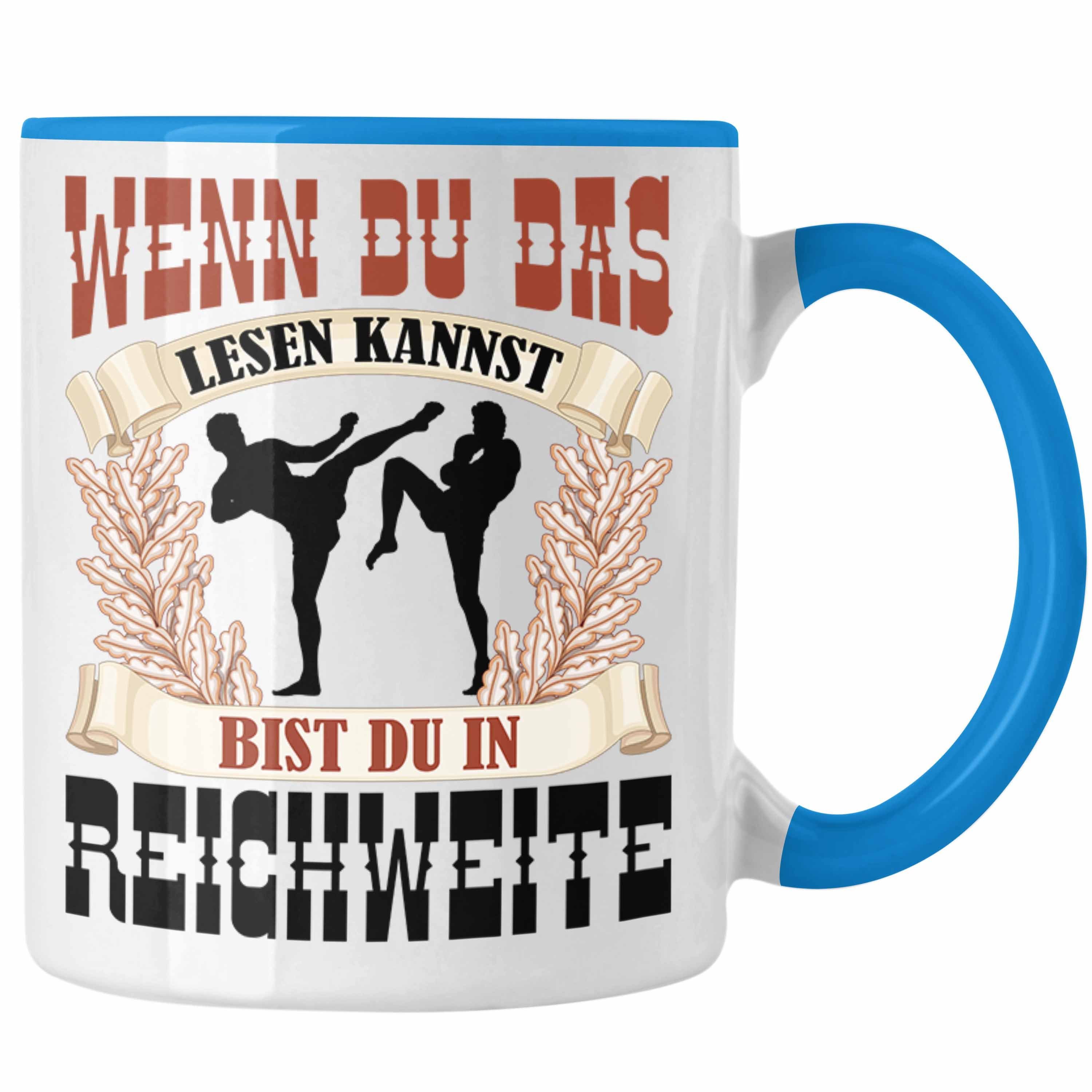 Trendation Tasse Kampfsport Tasse Geschenk für Kampfsportler Geschenkidee Wenn Du Das L Blau