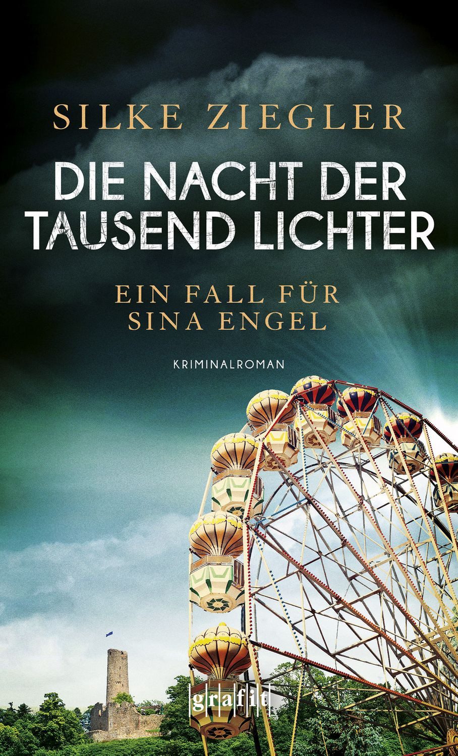 Die Nacht der tausend Lichter / Silke Ziegler, Spannung trifft Romantik. Der Auftakt der Weinheim-Krimireihe von SPIEGEL-Bestsellerautorin Silke Ziegler. Kriminalroman, SPIEGEL-Bestseller