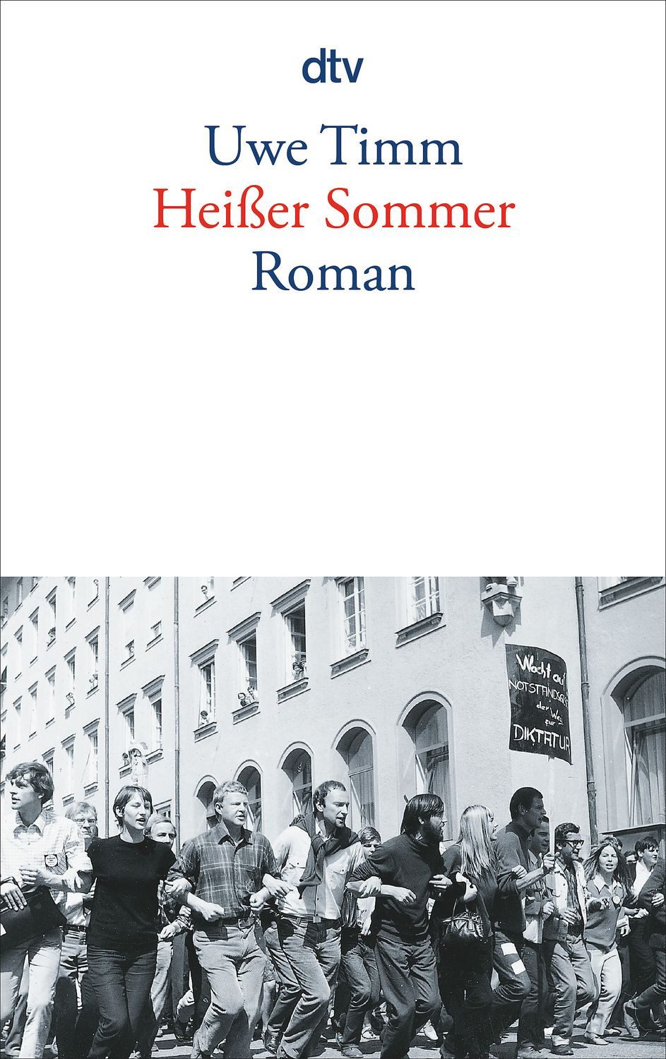 Heißer Sommer / Uwe Timm, Roman