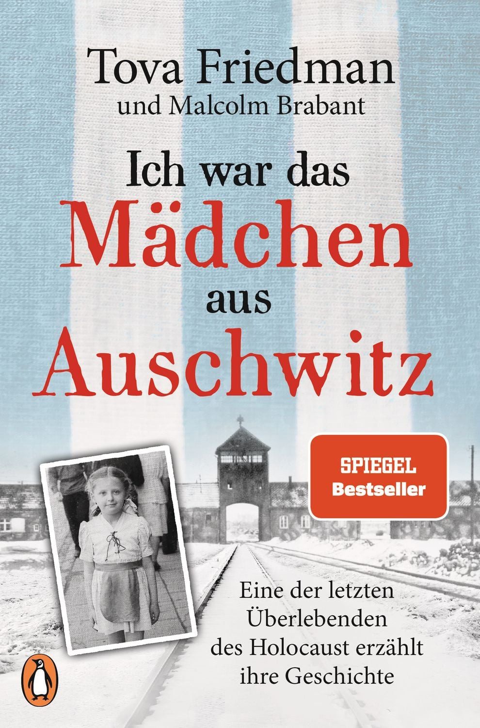 Ich war das Mädchen aus Auschwitz / Tova Friedman, SPIEGEL-Bestseller
