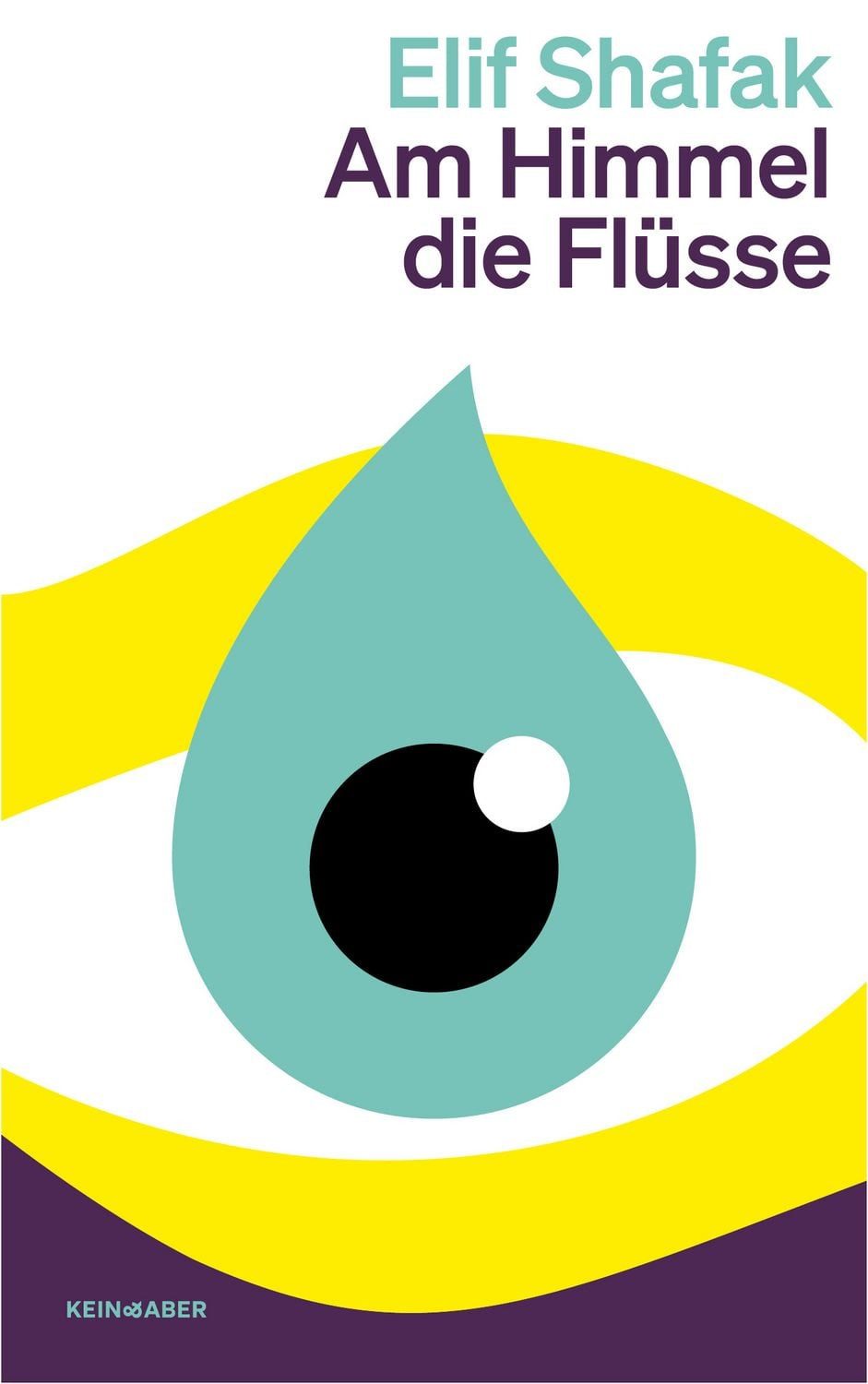 Am Himmel die Flüsse / Elif Shafak