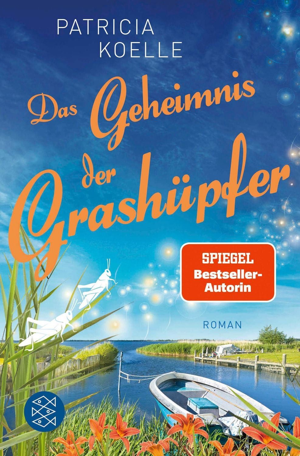 Das Geheimnis der Grashüpfer / Patricia Koelle