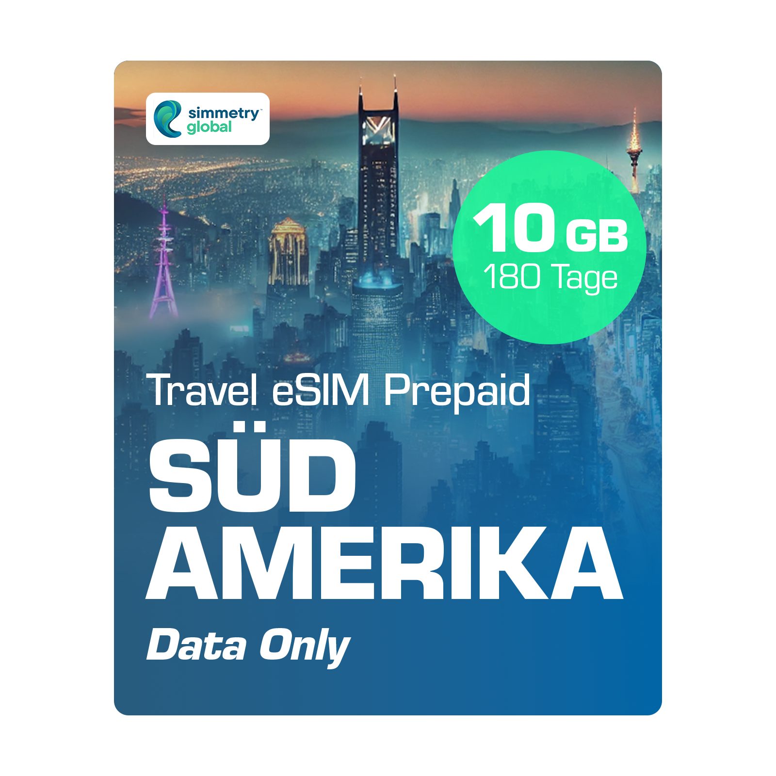 Simmetry Travel eSIM Südamerika Prepaid Simkarte 4G/5G Prepaidkarte, (eSIM für Südamerika, keine Roaming-Kosten, bis zu 180 Tage nutzen)