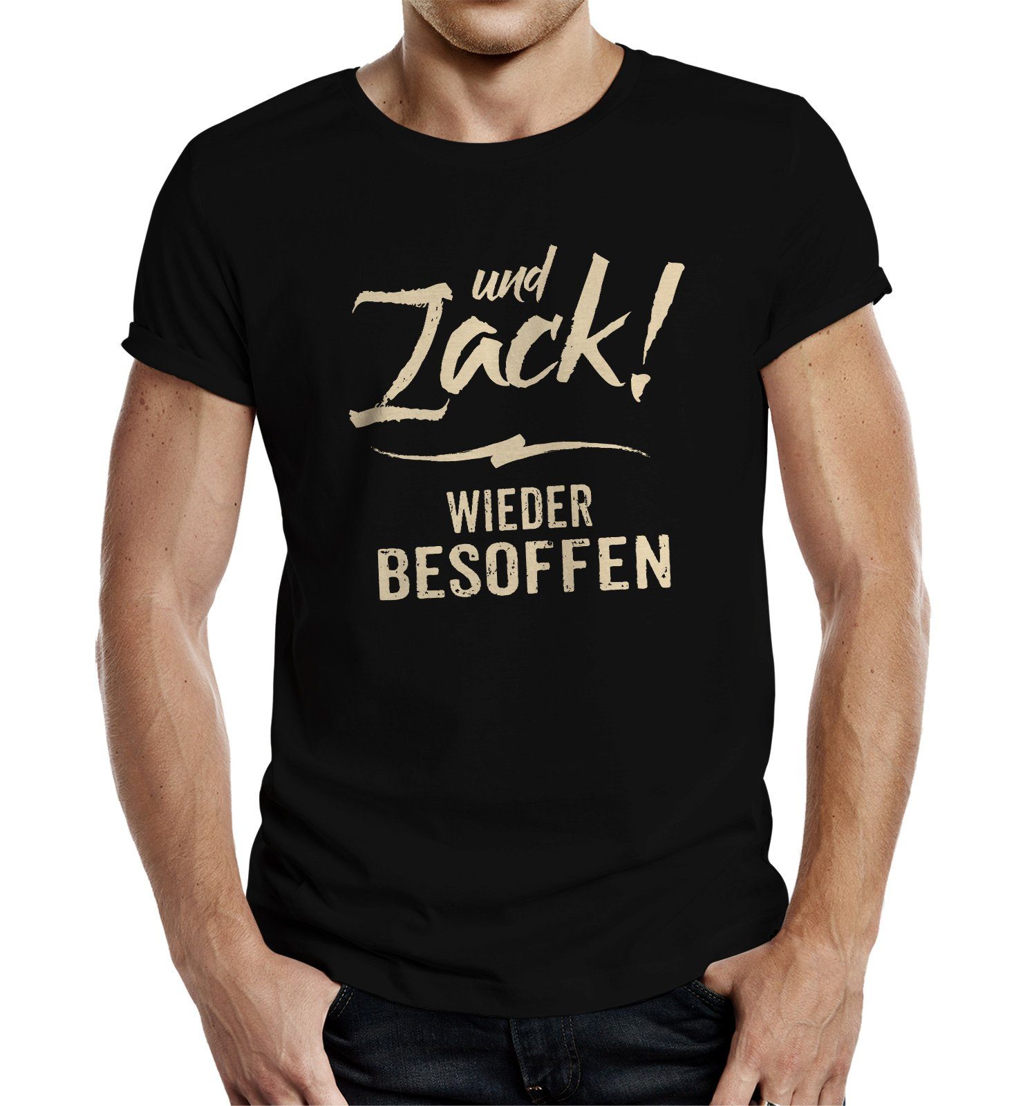 RAHMENLOS® TShirt zur Party oder Feier Zack! wieder besoffen