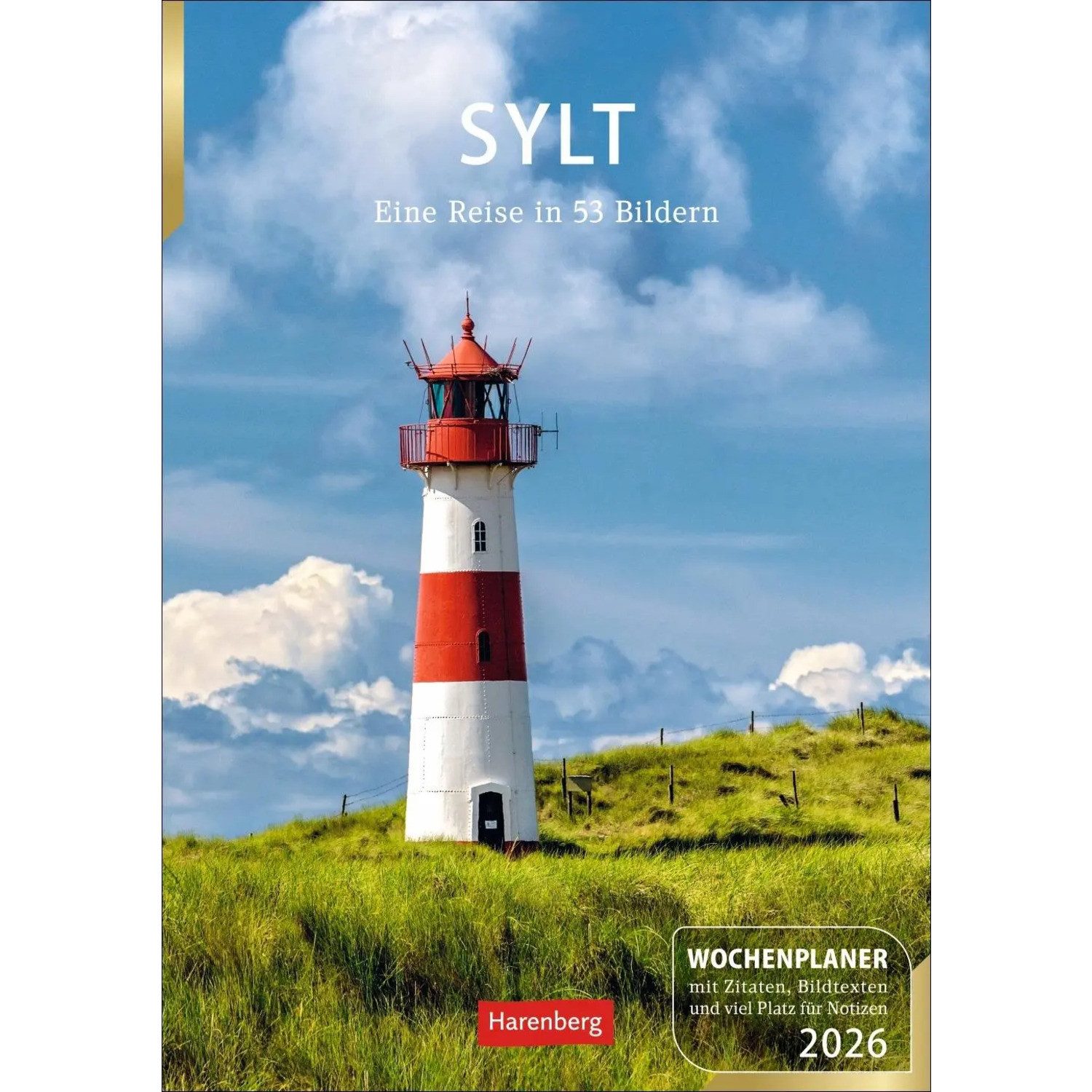 Harenberg Kalender Verlag Wandkalender Sylt Wochenplaner 2026 - Eine Reise in 53 Bildern