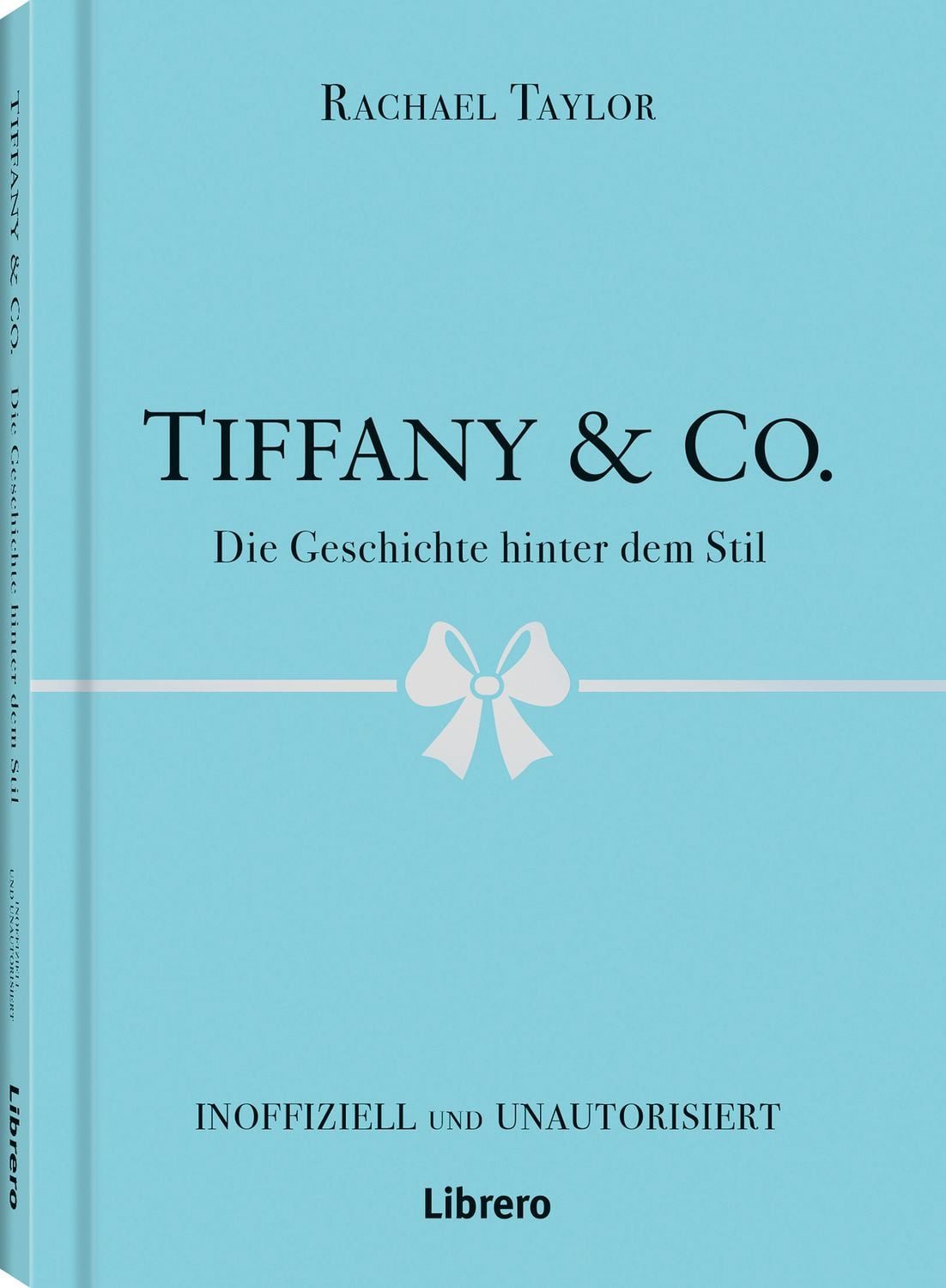 Tiffany´s & Co / Rachael Taylor, Die Geschichte hinter dem Stil
