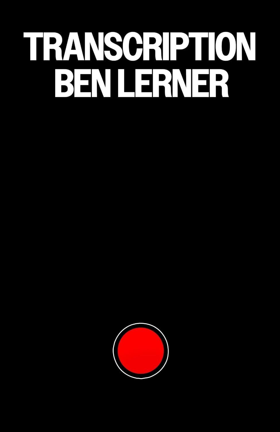 Transcription / Ben Lerner