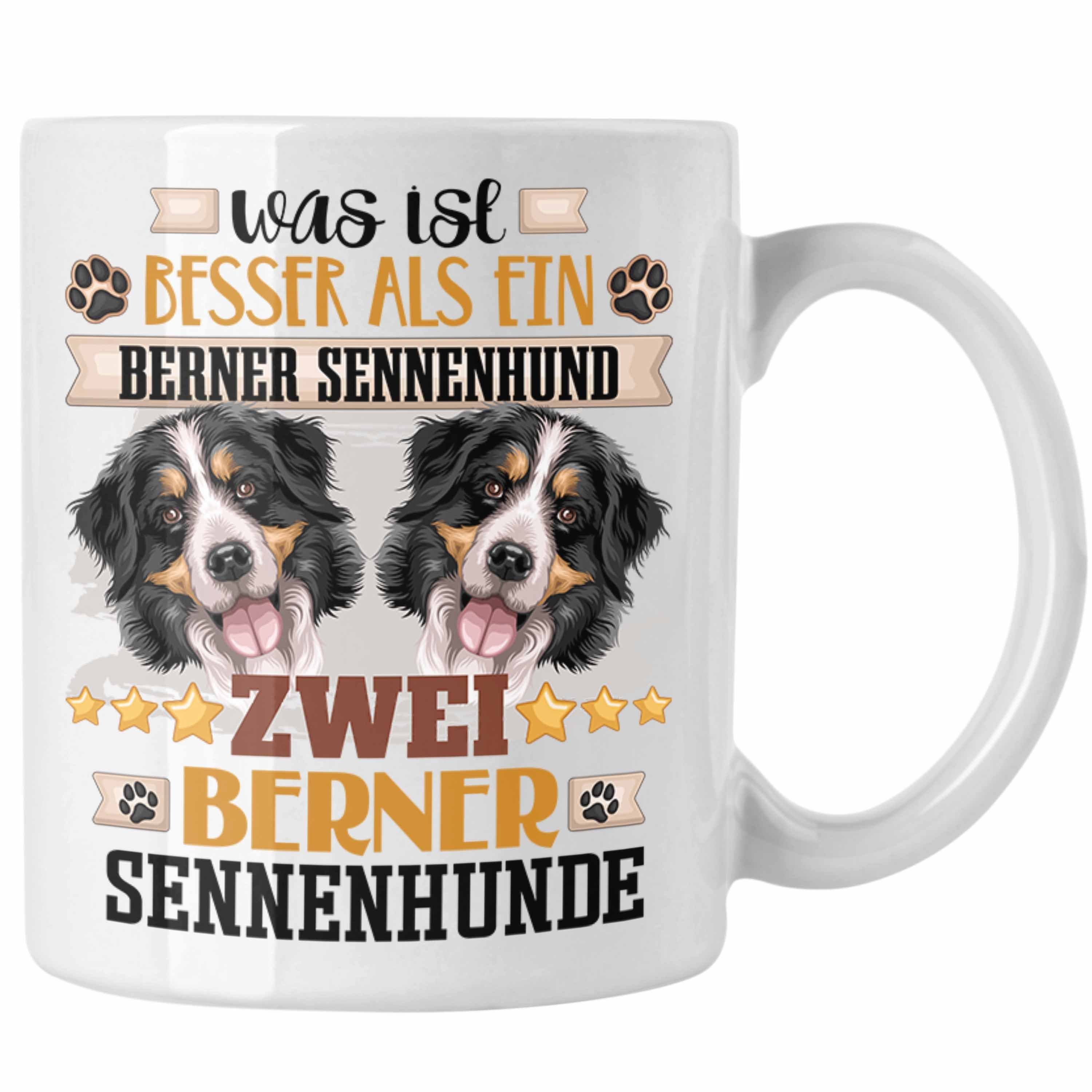 Trendation Tasse Berner Sennenhund Besitzer Tasse Geschenk Lustiger Spruch Geschenkidee Weiss