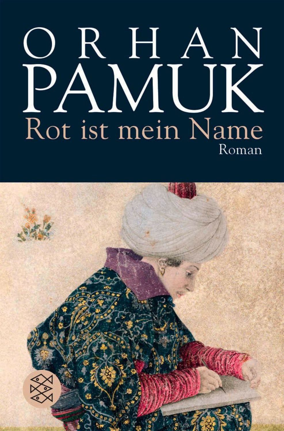 Rot ist mein Name / Orhan Pamuk