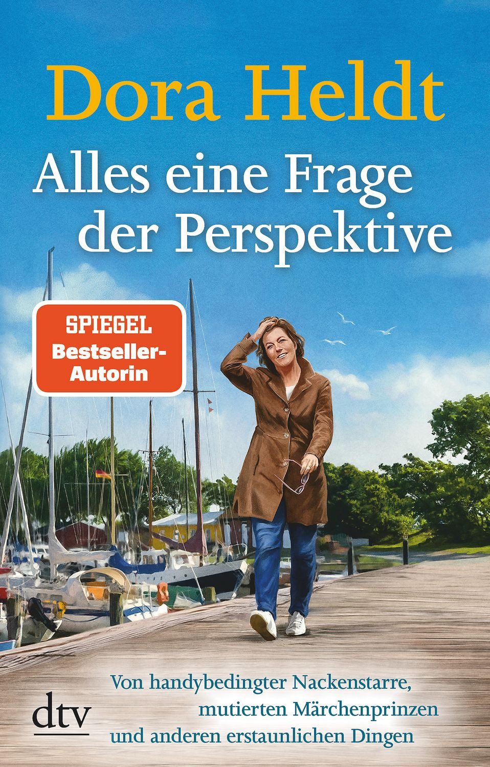 Alles eine Frage der Perspektive / Dora Heldt