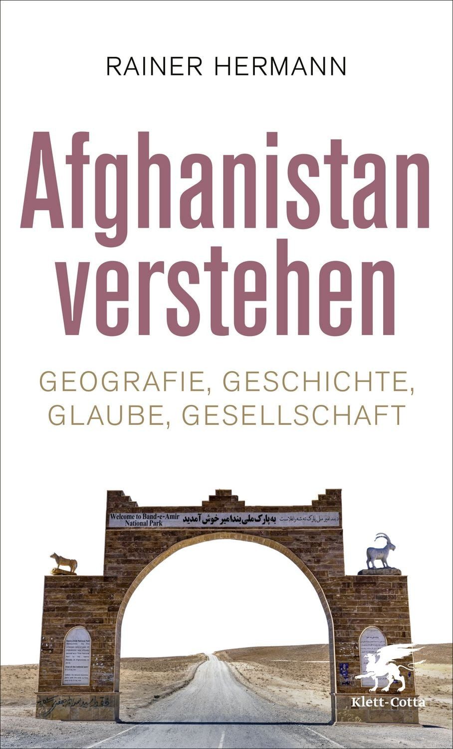 Afghanistan verstehen / Rainer Hermann